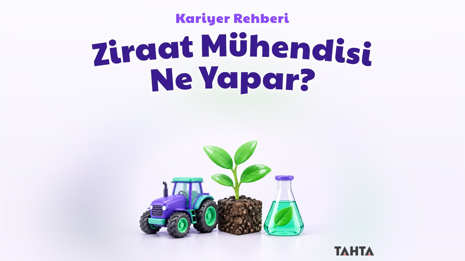 Fide, küçük traktör ve laboratuvar şişesiyle ziraat mühendisliği kariyer rehberi kapağı
