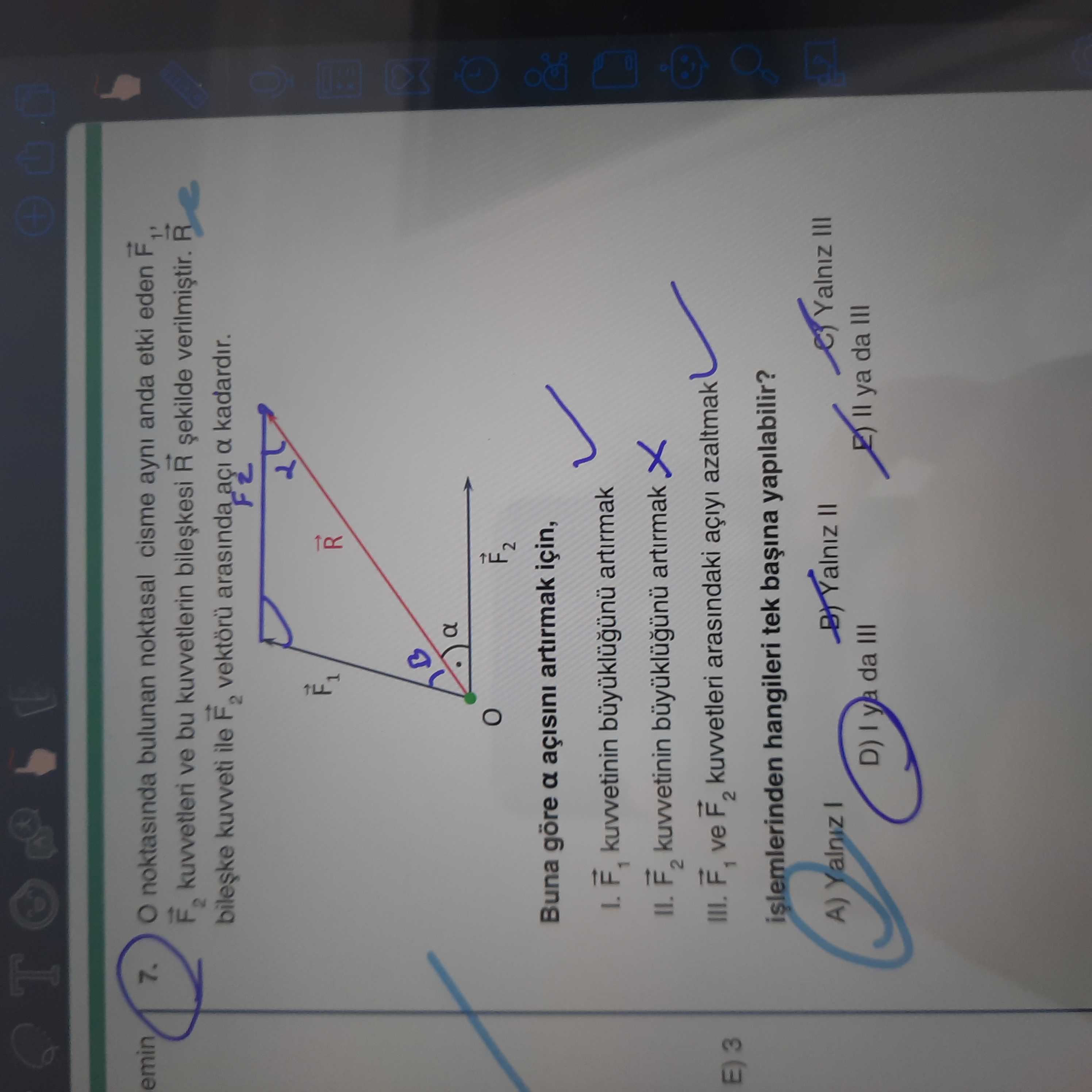 O noktasında bulunan noktasal cisme aynı anda etki eden F₁, F₂ kuvvetleri ve bu kuvvetlerin
