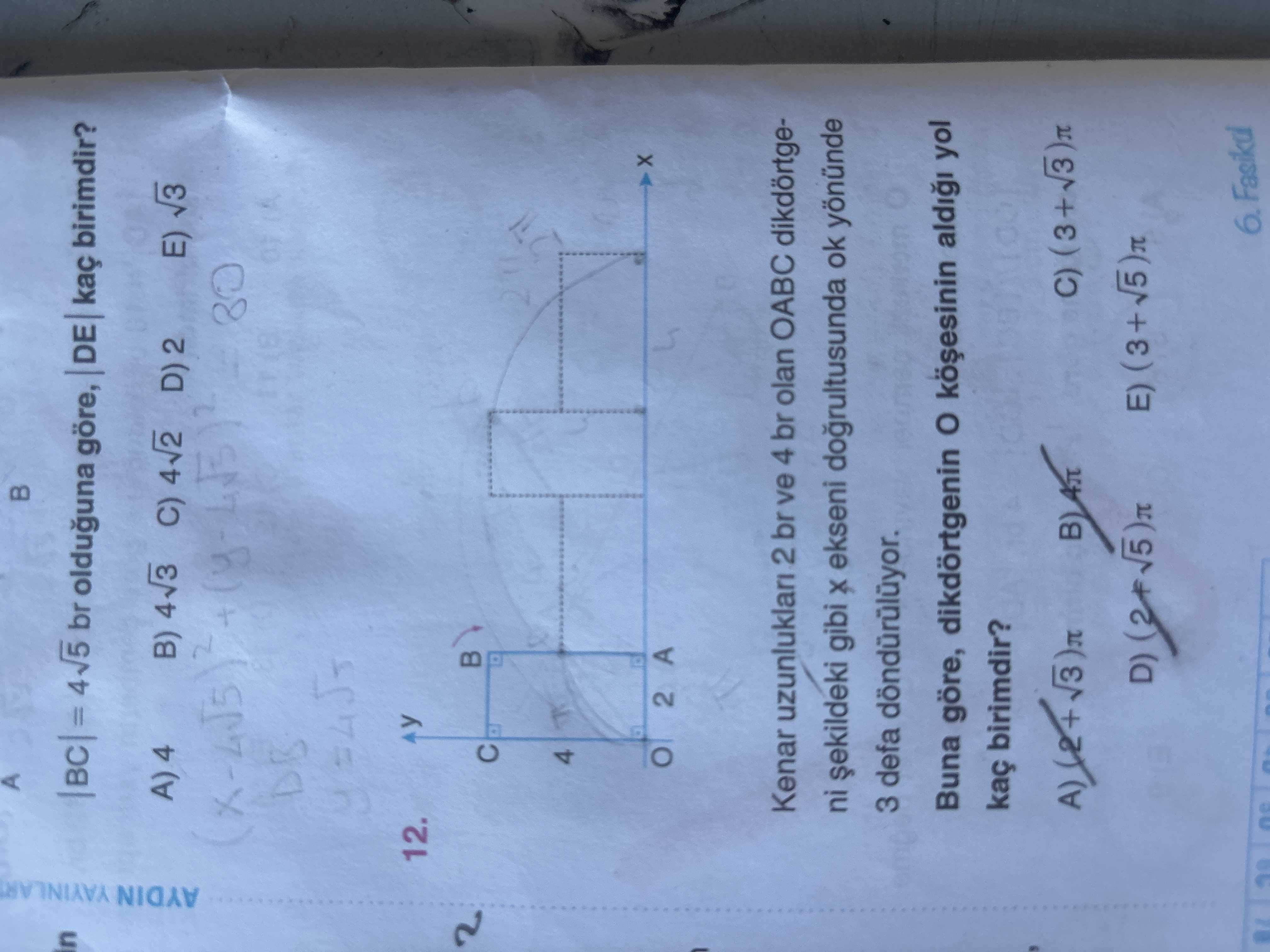 Kenar uzunlukları 2 br ve 4 br olan OABC dikdörtgenini şekildeki gibi x ekseni doğrultusunda ok