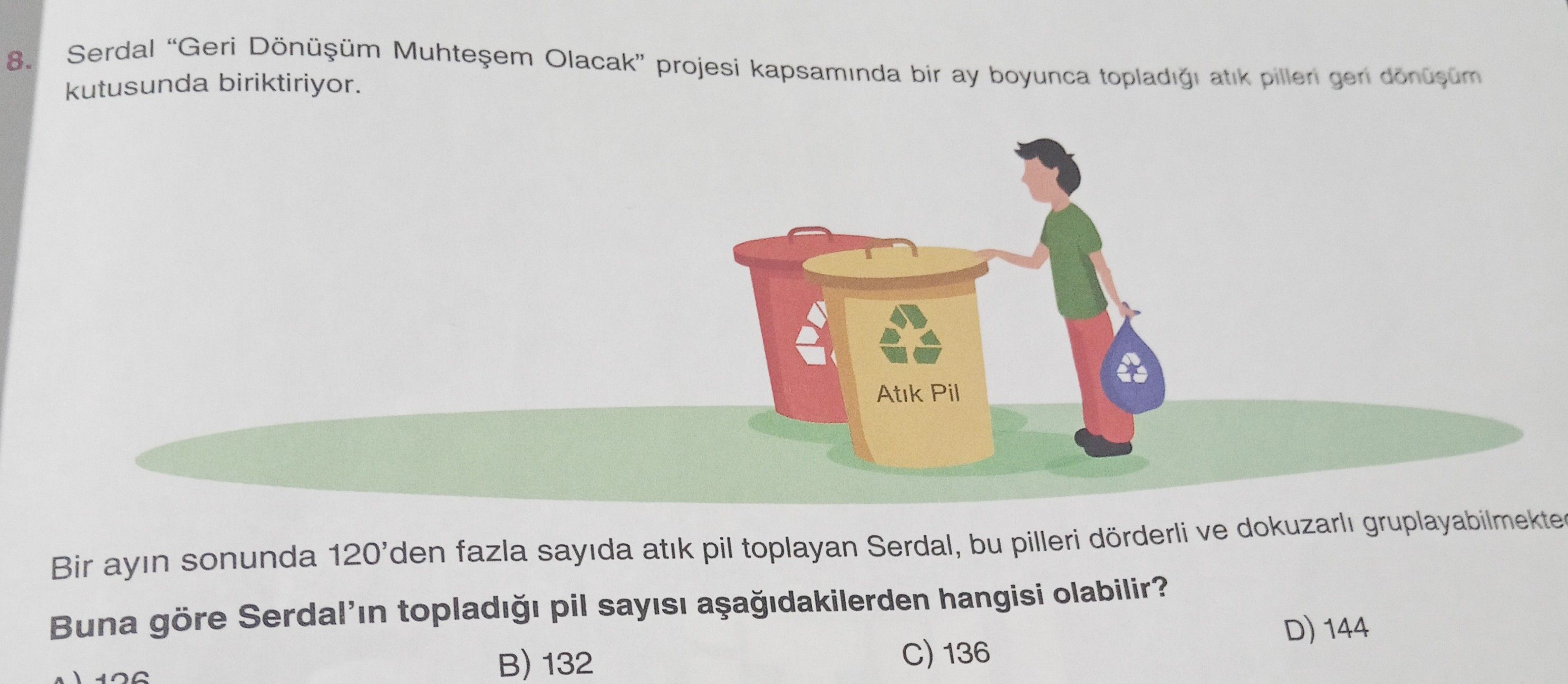 Serdal "Geri Dönüşüm Muhteşem Olacak" projesi kapsamında bir ay boyunca topladığı atık pilleri geri