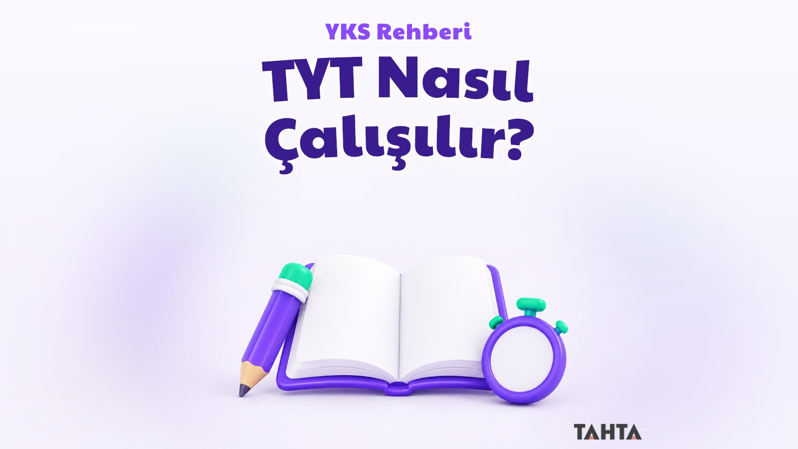 TYT Nasıl Çalışılır