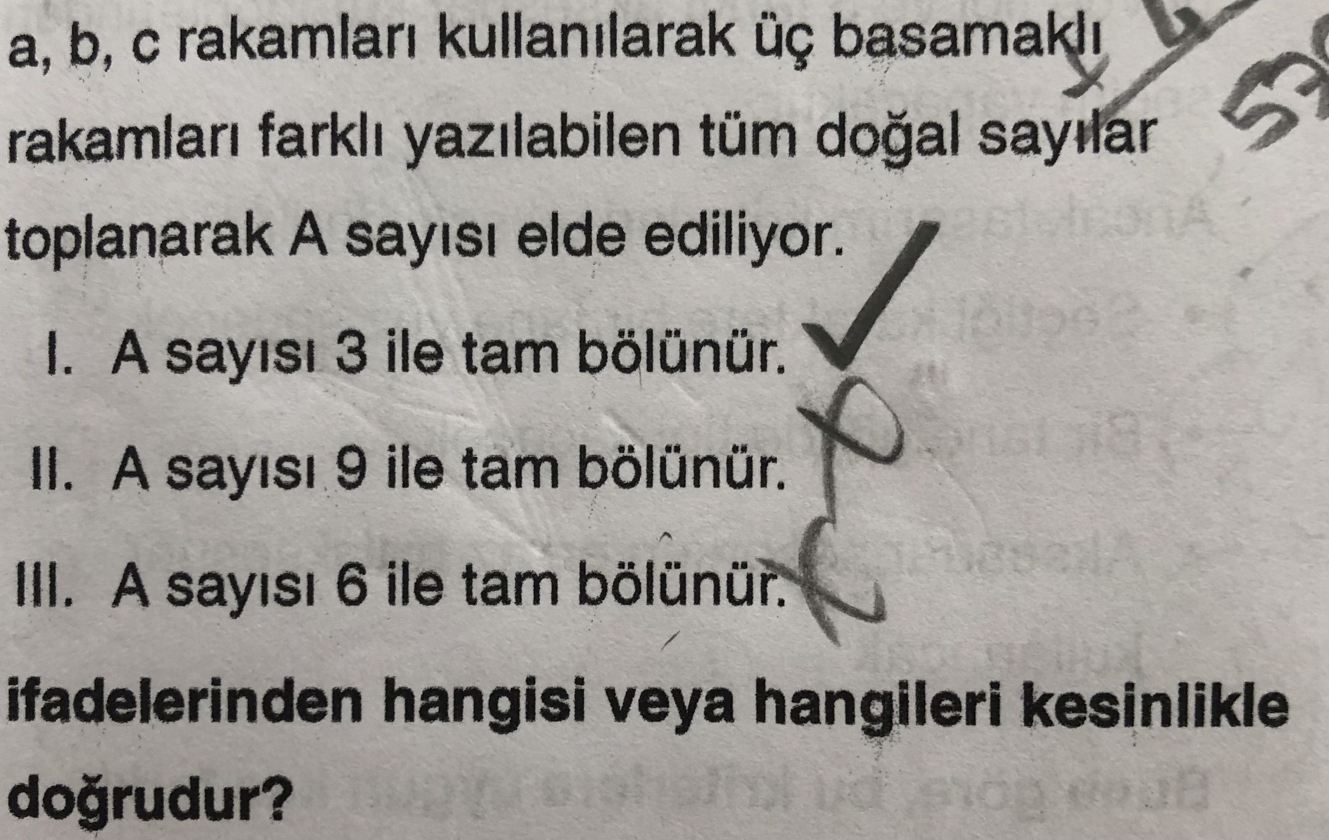 a, b, c rakamları kullanılarak üç basamaklı rakamları farklı yazılabilen tüm doğal sayılar