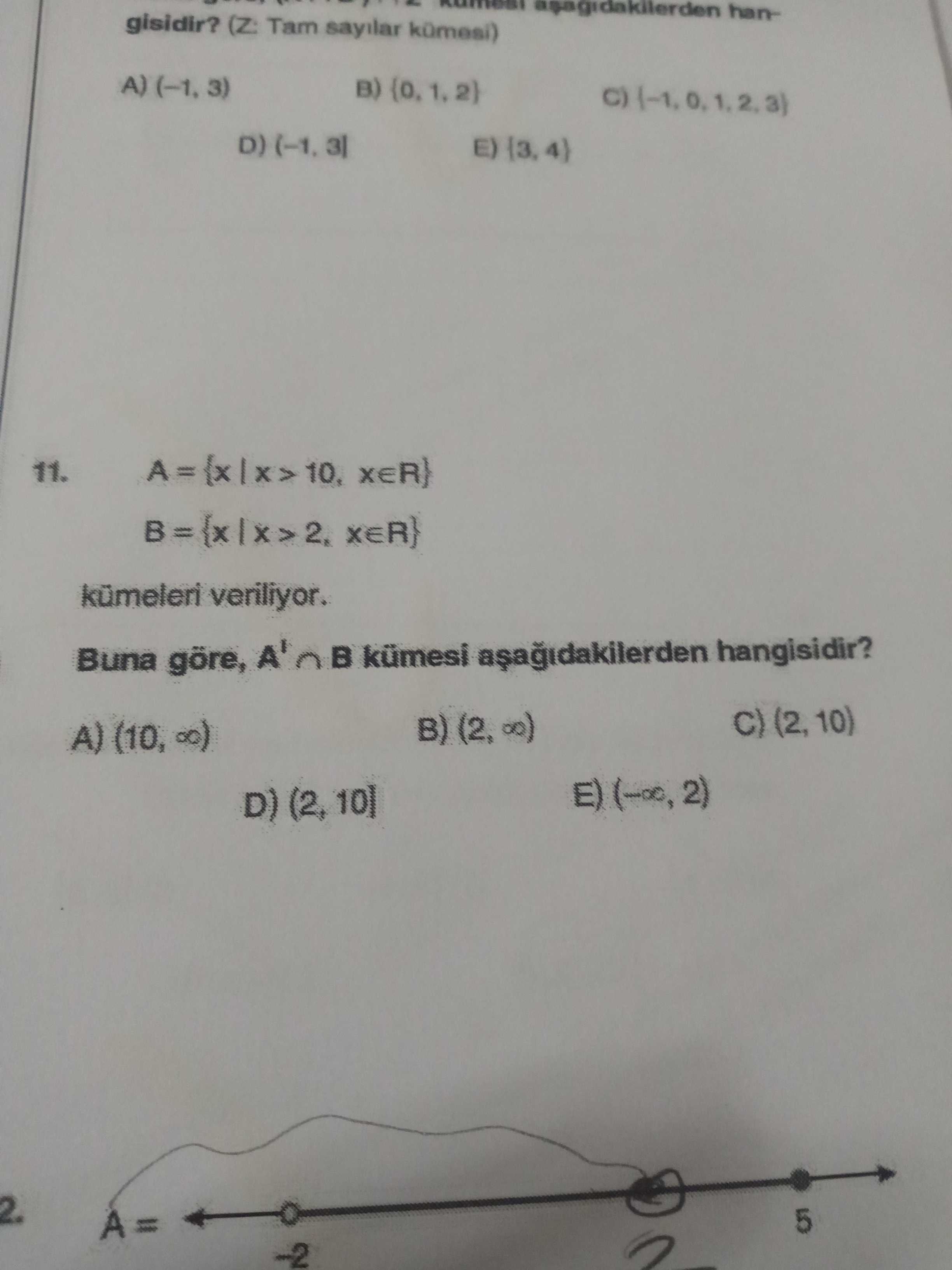Gisidir. Tam sayilar hanB) E) 11. kümeleri veriliyor. Buna göre, A' kümesi hangisidir. (2, 10) A) (10, D) (2, 2. 5 A gisidir. 5 A. ?? Model.Question.title