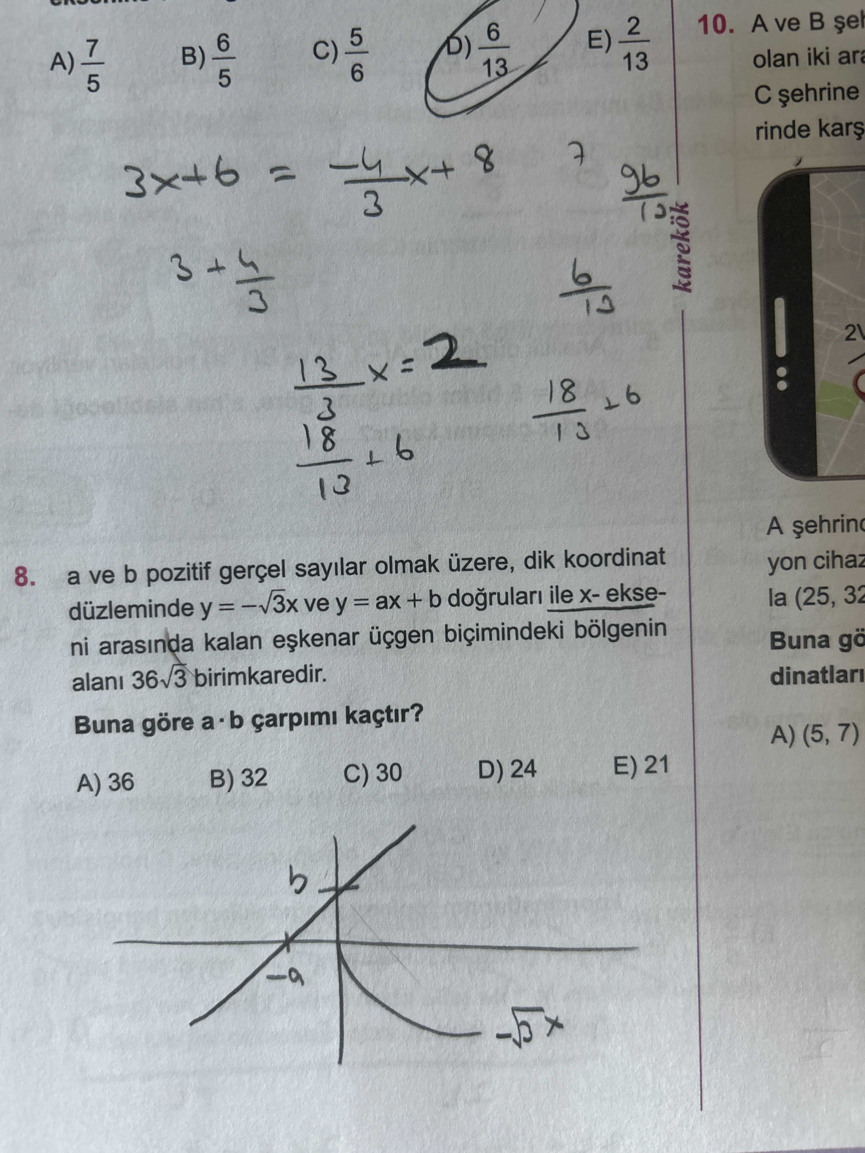 a ve b pozitif gerçel sayılar olmak üzere, dik koordinat düzleminde y = -√3x ve y = ax + b doğruları