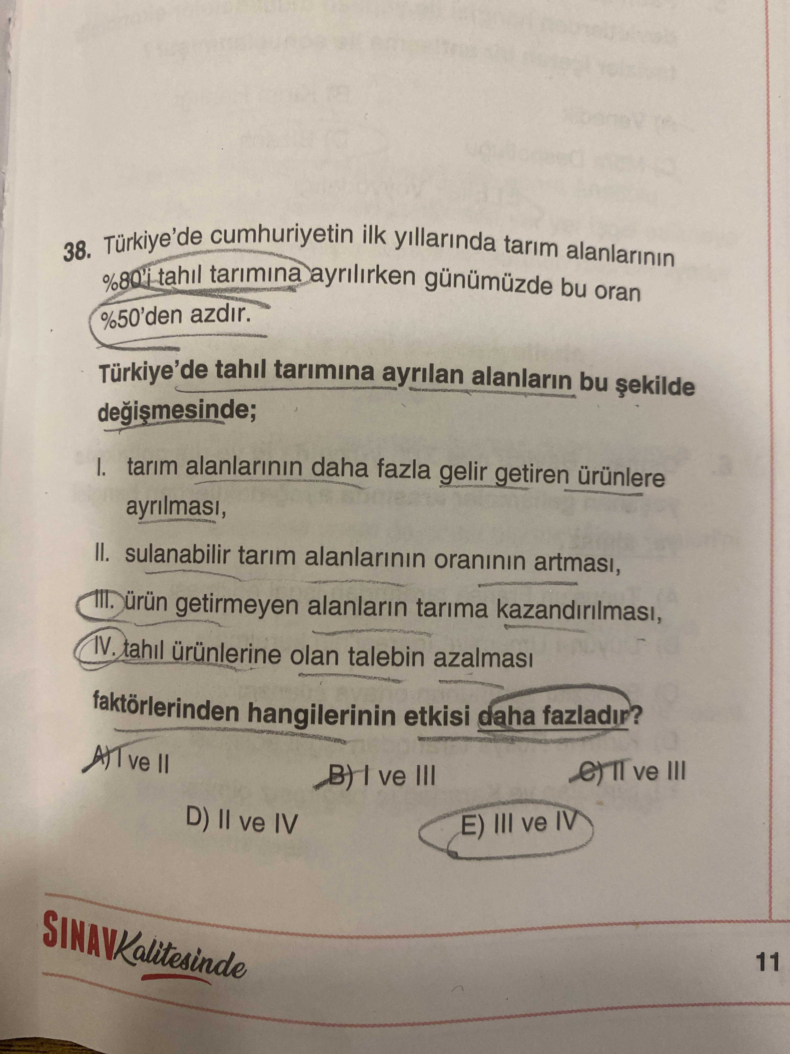 Türkiye'de cumhuriyetin ilk yıllarında tarım alanlarının %80'i tahıl tarımına ayrılırken günümüzde bu oran %50'den azdır