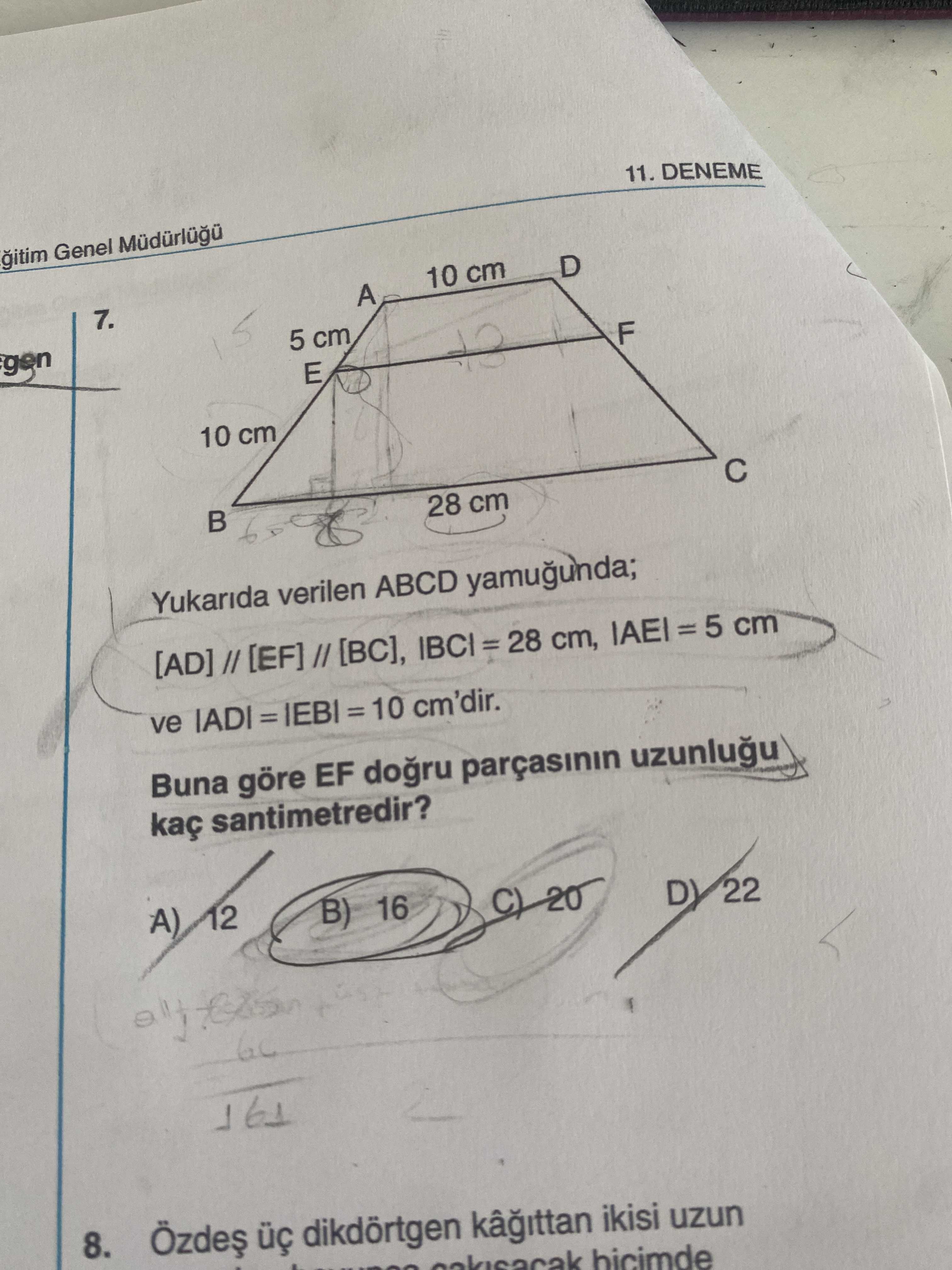 Yukarıda verilen ABCD yamuğunda; [AD] // [EF] // [BC], |BC| = 28 cm, |AE| = 5 cm ve |AD| = |EB| = 10
