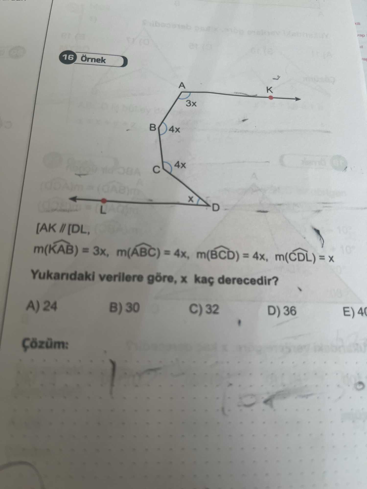 [AK // [DL, m(KAB) = 3x, m(ABC) = 4x, m(BCD) = 4x, m(CDL) = x Yukarıdaki verilere göre, x kaç