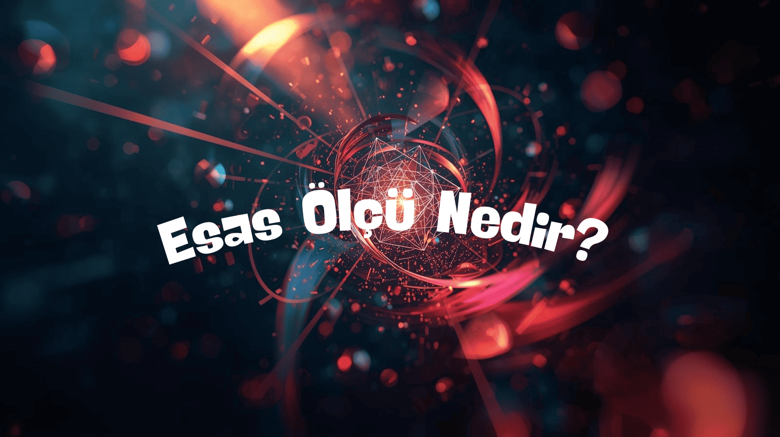 Esas Ölçü Nedir? Radyan ve Derece ile Esas Ölçü Bulma
