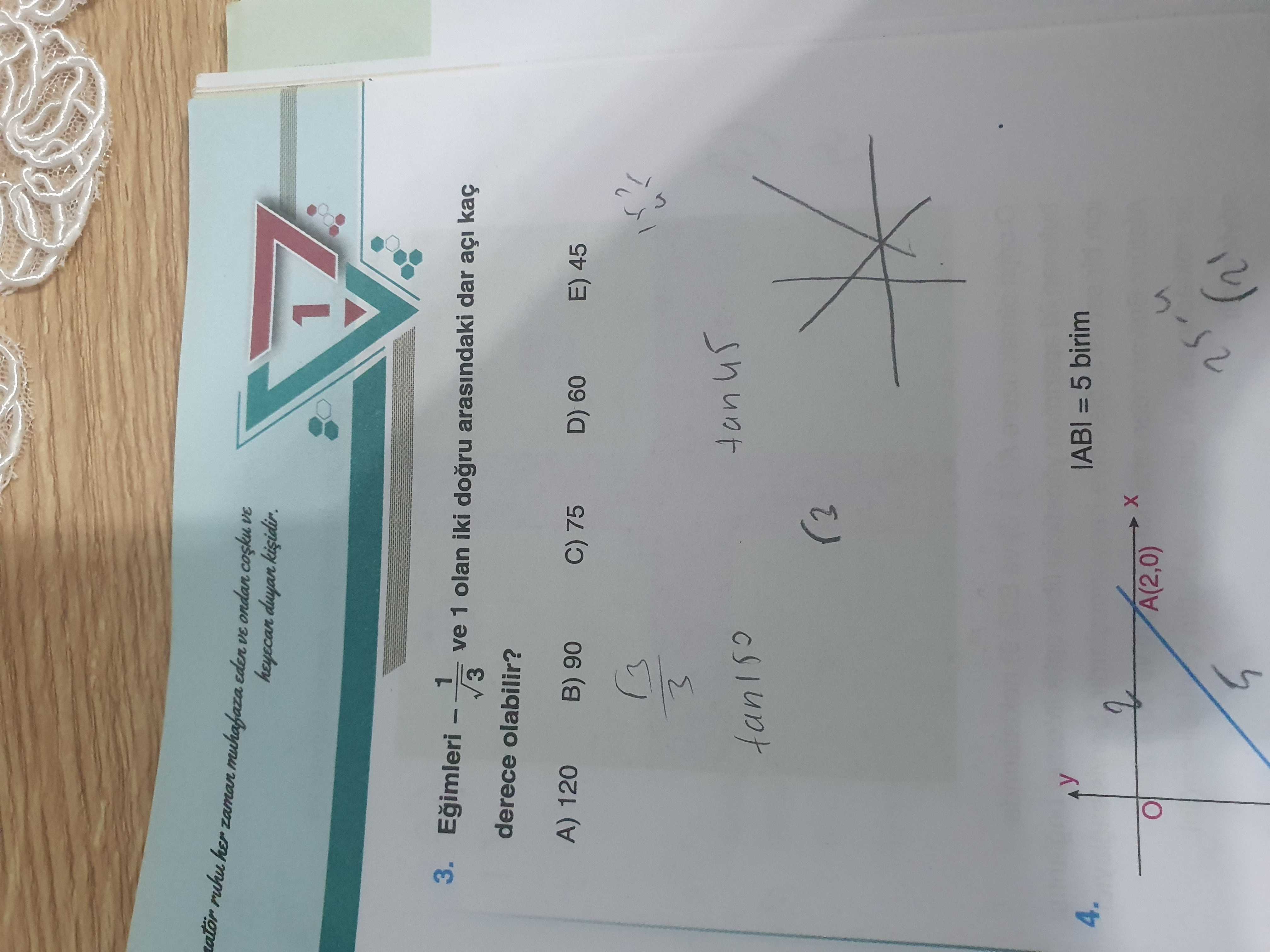 Eğimleri -1/√3 ve 1 olan iki doğru arasındaki dar açı kaç derece olabilir?