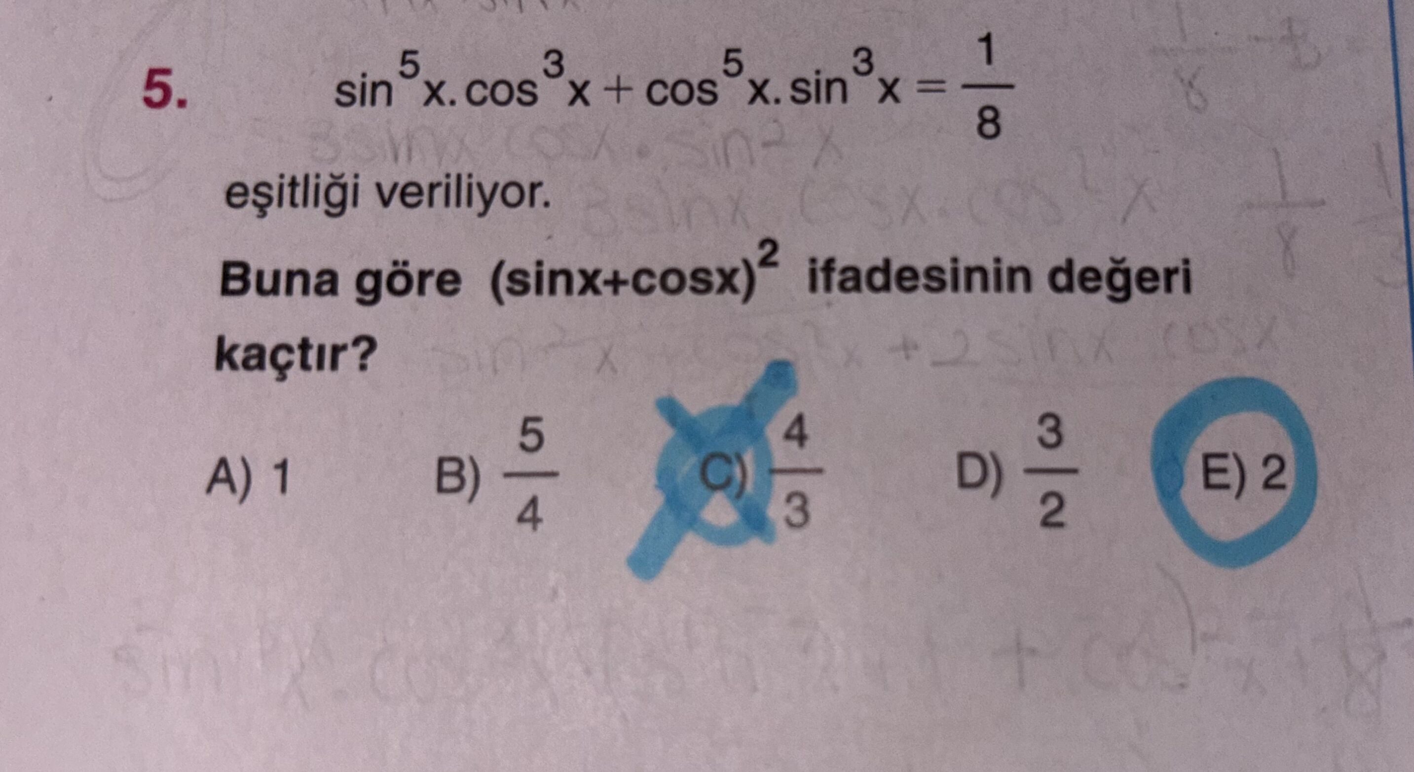 sin⁵x.cos³x + cos⁵x.sin³x = 1/8 eşitliği veriliyor. Buna göre (sinx+cosx)² ifadesinin değeri kaçtır?
