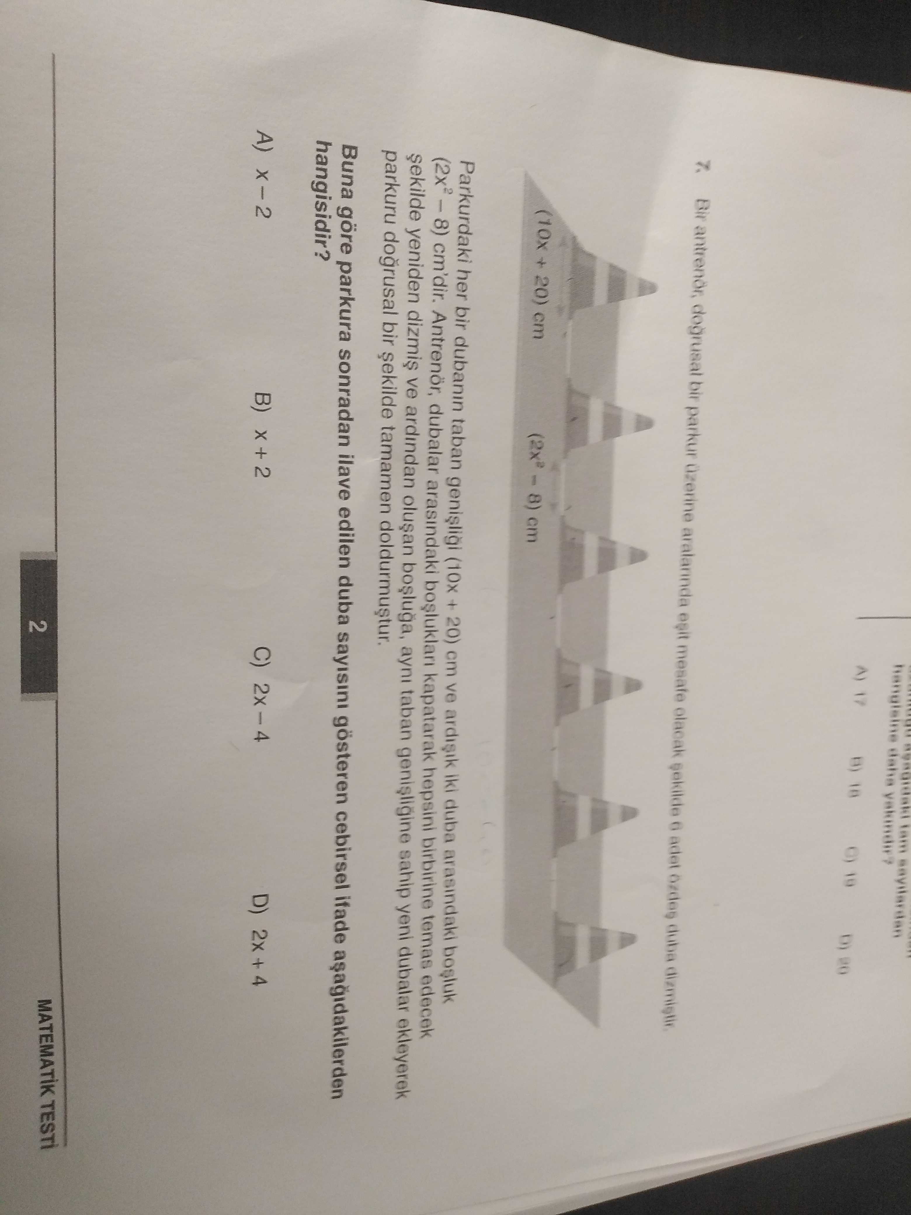 Parkurdaki her bir dubanın taban genişliği (10x + 20) cm ve ardışık iki duba arasındaki boşluk (2x²