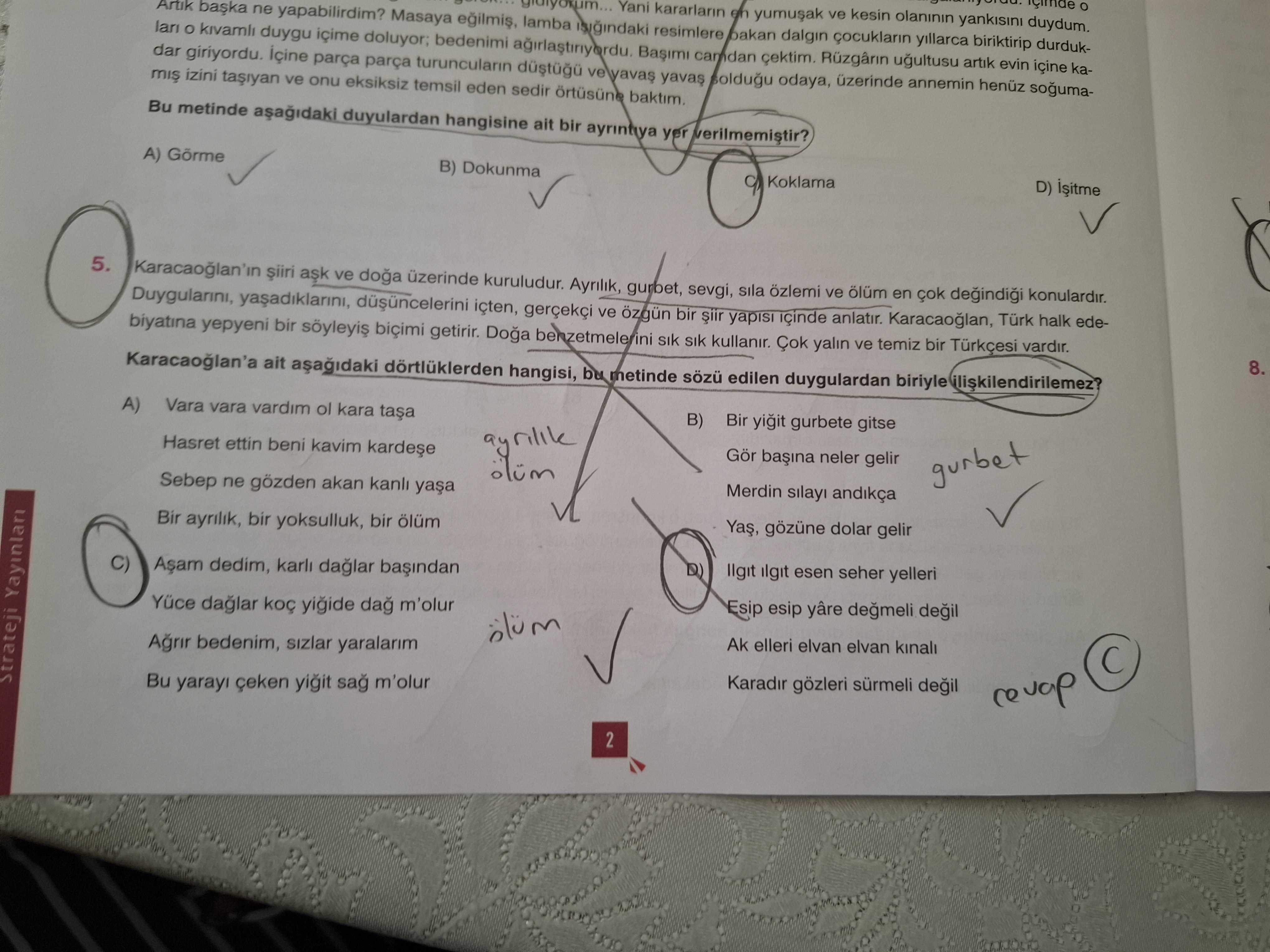 Karacaoğlan'ın şiiri aşk ve doğa üzerine kuruludur. Ayrılık, gurbet, sevgi, sıla özlemi ve ölüm en