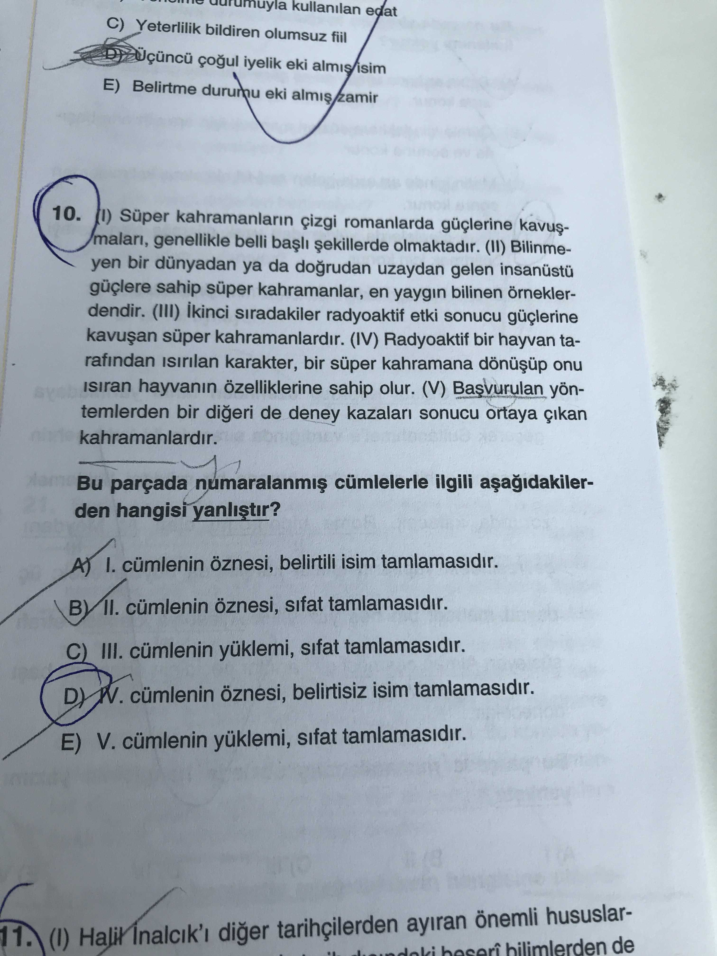 (I) Süper kahramanların çizgi romanlarda güçlerine kavuşmaları, genellikle belli başlı şekillerde
