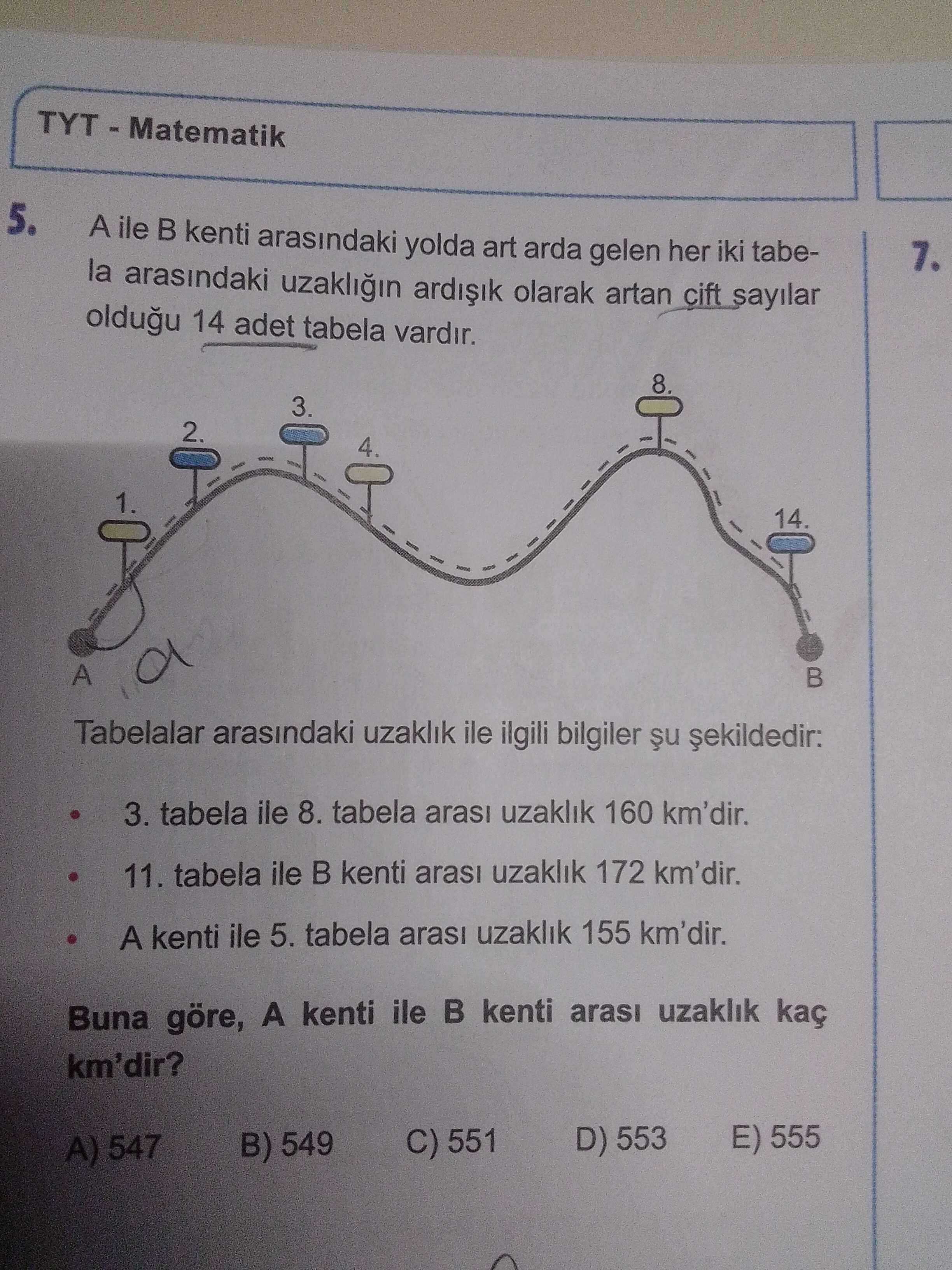 A ile B kenti arasındaki yolda art arda gelen her iki tabela arasındaki uzaklığın ardışık olarak