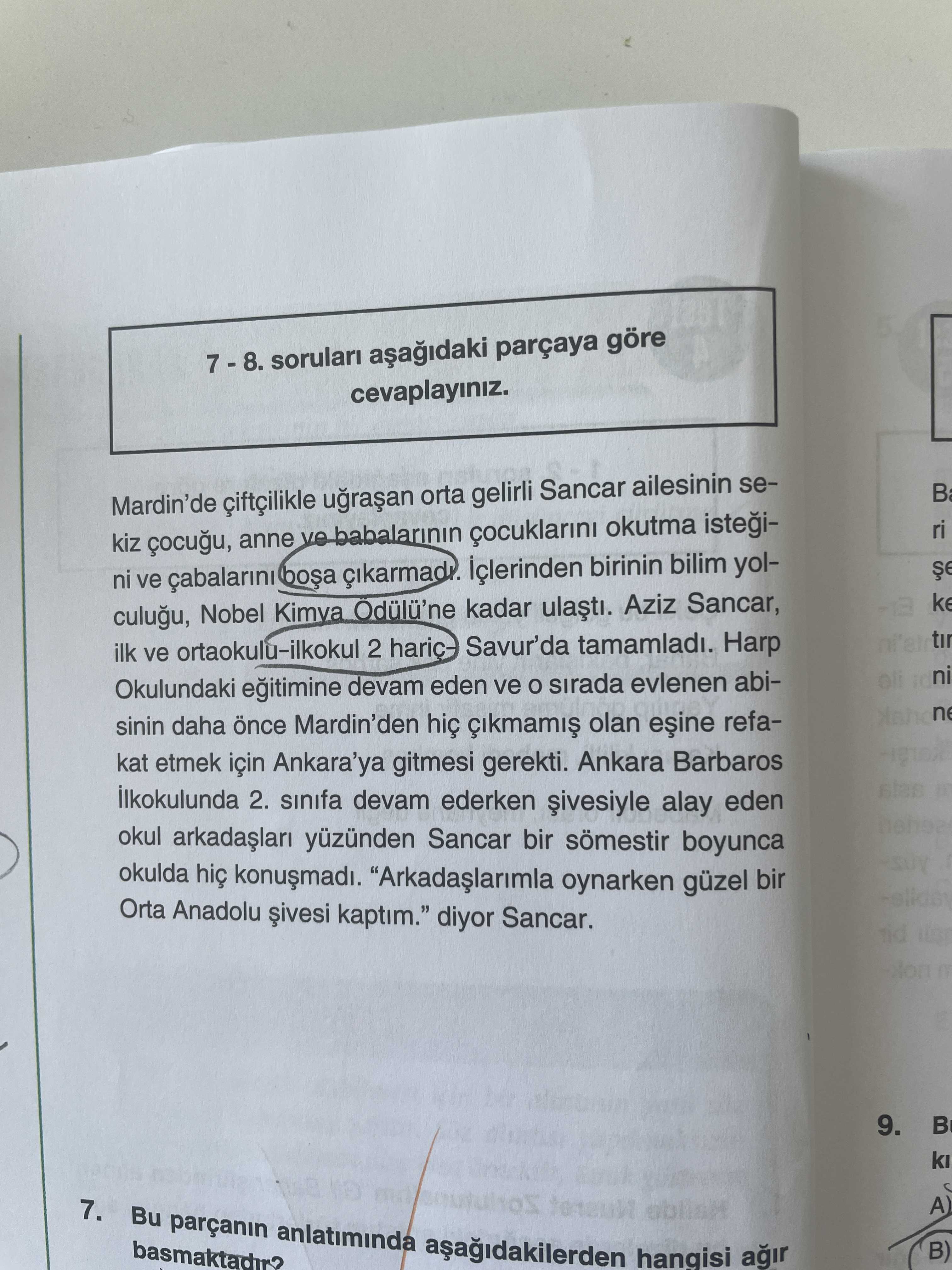 7 - 8. soruları aşağıdaki parçaya göre cevaplayınız. Mardin'de çiftçilikle uğraşan orta gelirli