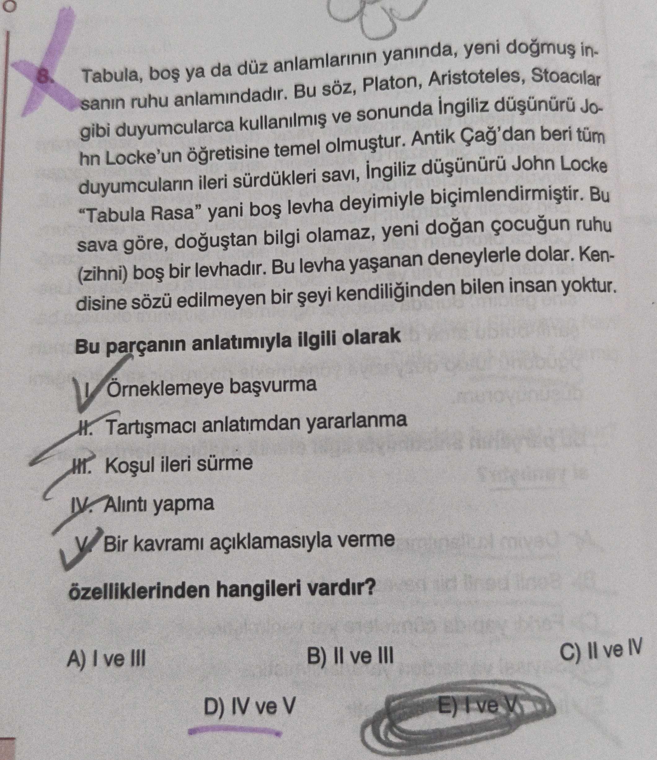 Tabula, boş ya da düz anlamlarının yanında, yeni doğmuş insanın ruhu anlamındadır. Bu söz, Platon