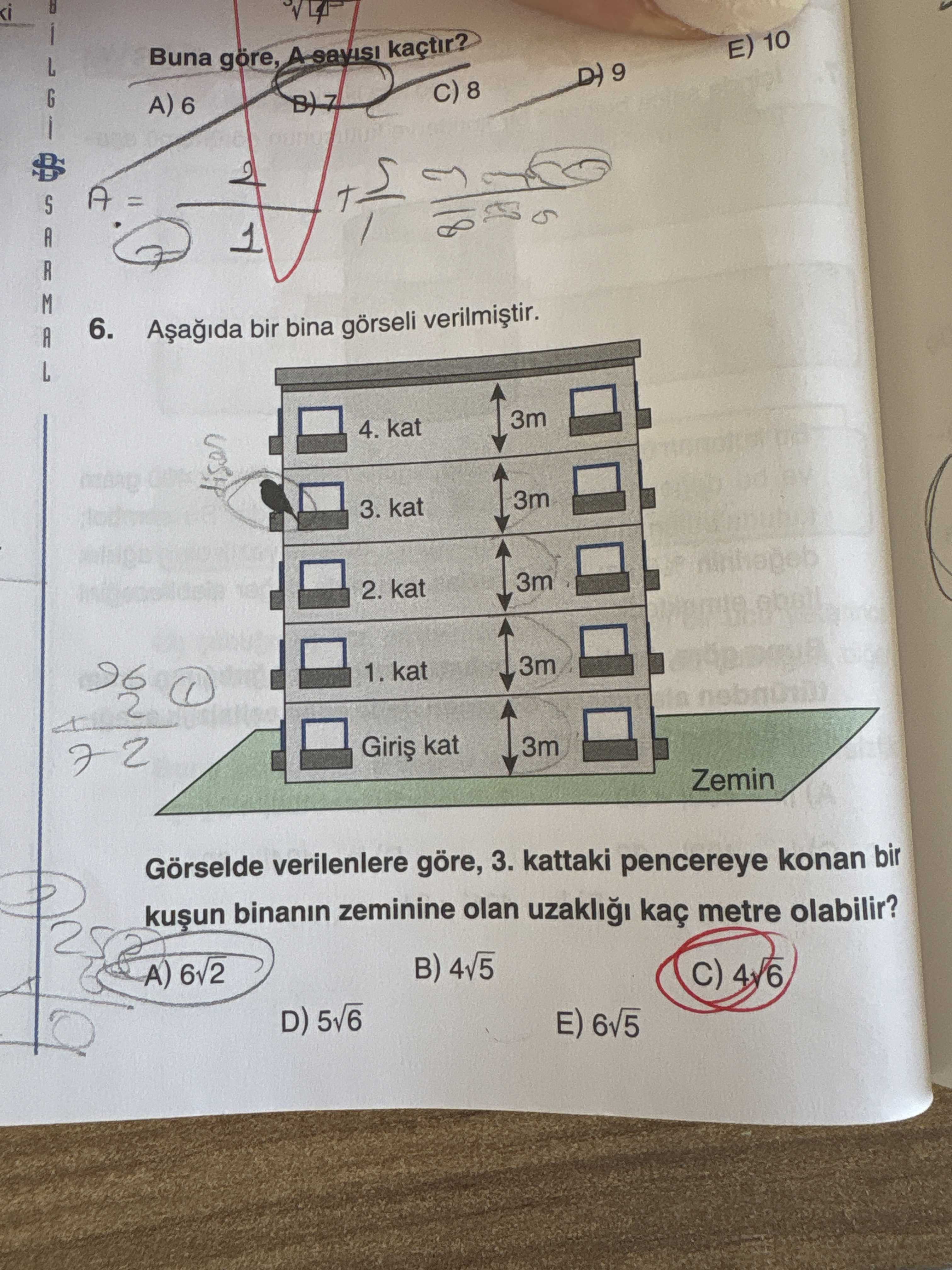 Aşağıda bir bina görseli verilmiştir. Görselde verilenlere göre, 3. kattaki pencereye konan bir