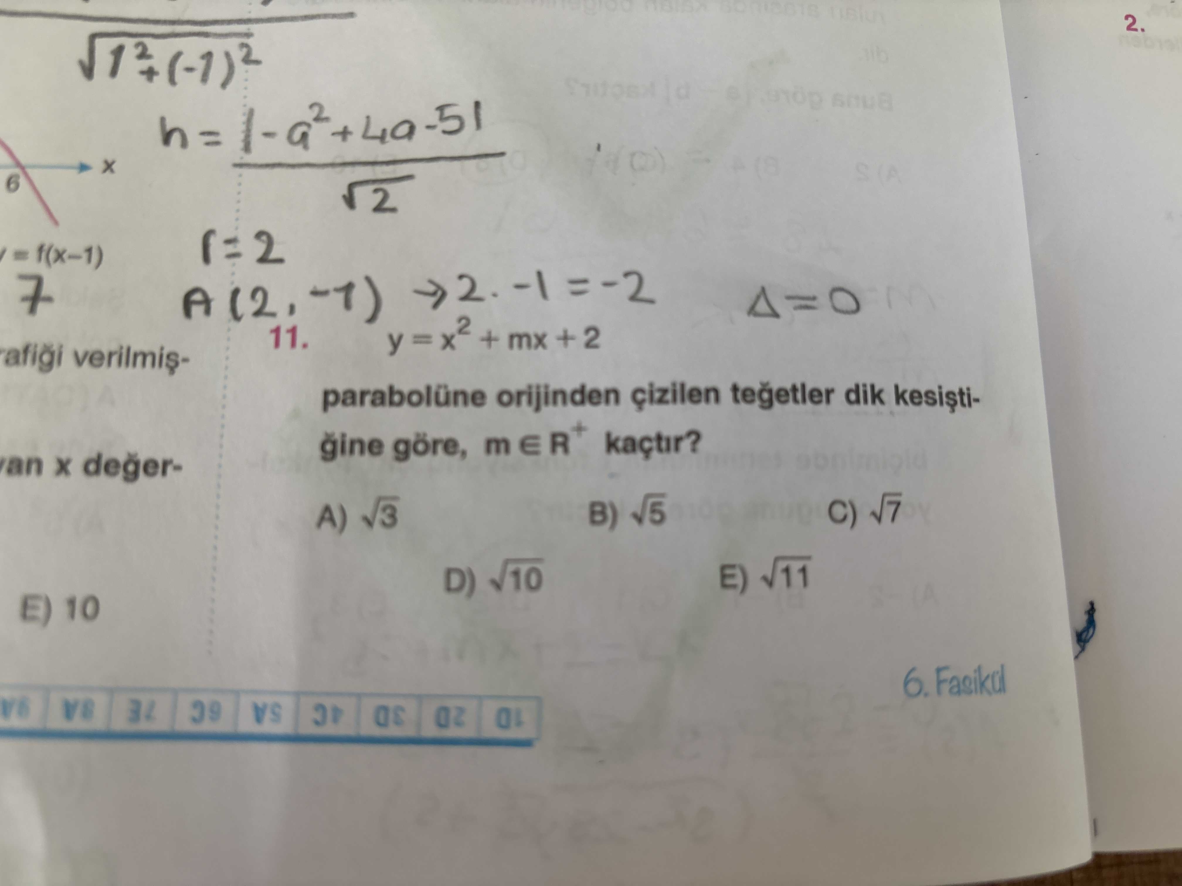y = x² + mx + 2 parabolüne orijinden çizilen teğetler dik kesiştiğine göre, m ∈ R⁺ kaçtır?
