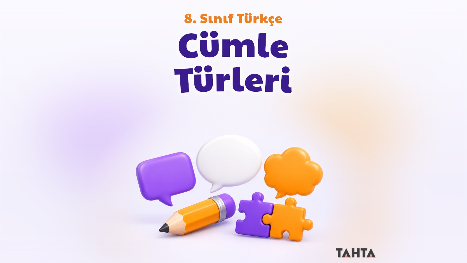 8. Sınıf Türkçe Cümle Türleri Konu Anlatımı