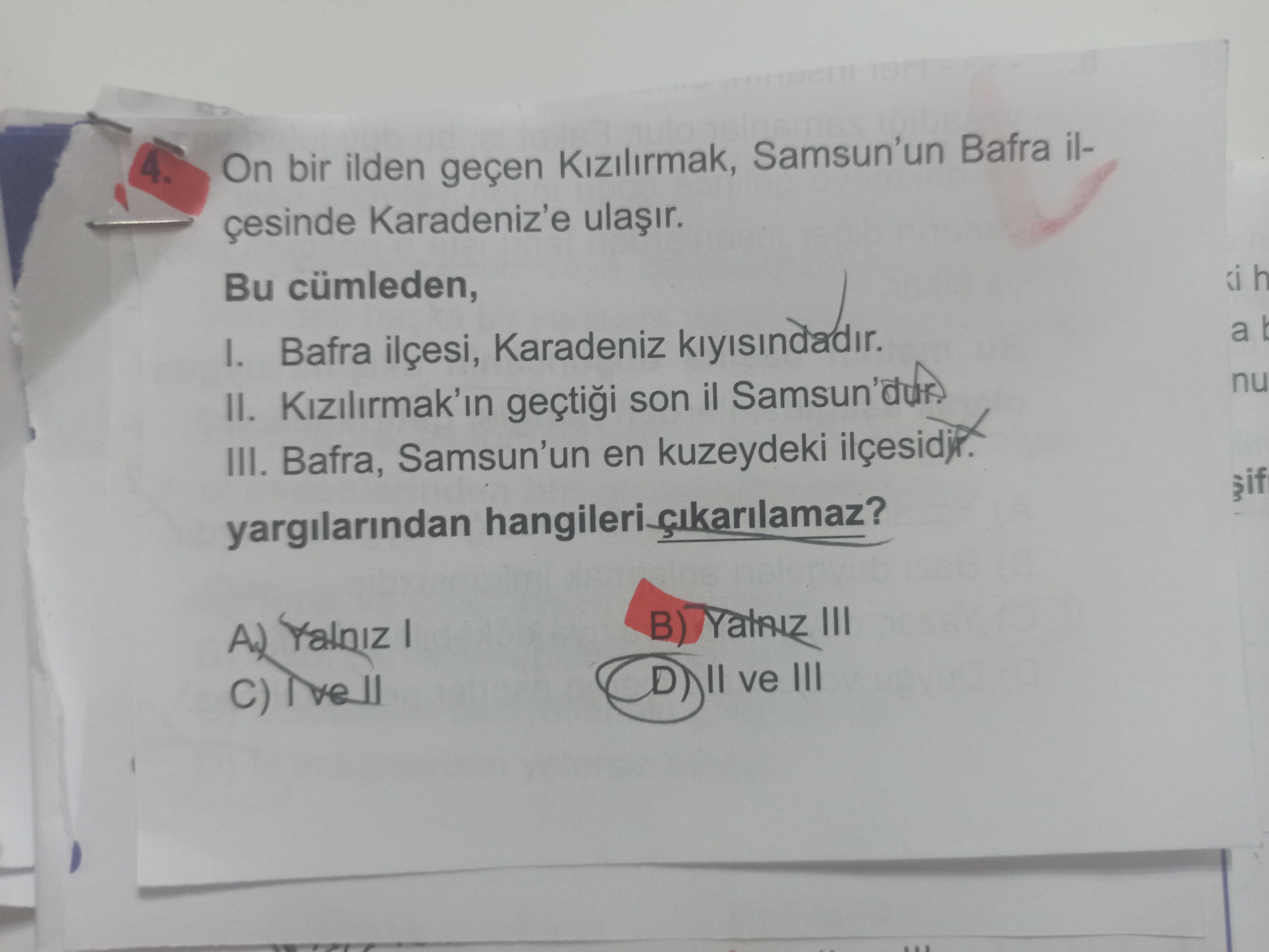 On bir ilden geçen Kızılırmak, Samsun'un Bafra ilçesinde Karadeniz'e ulaşır. Bu cümleden, I. Bafra