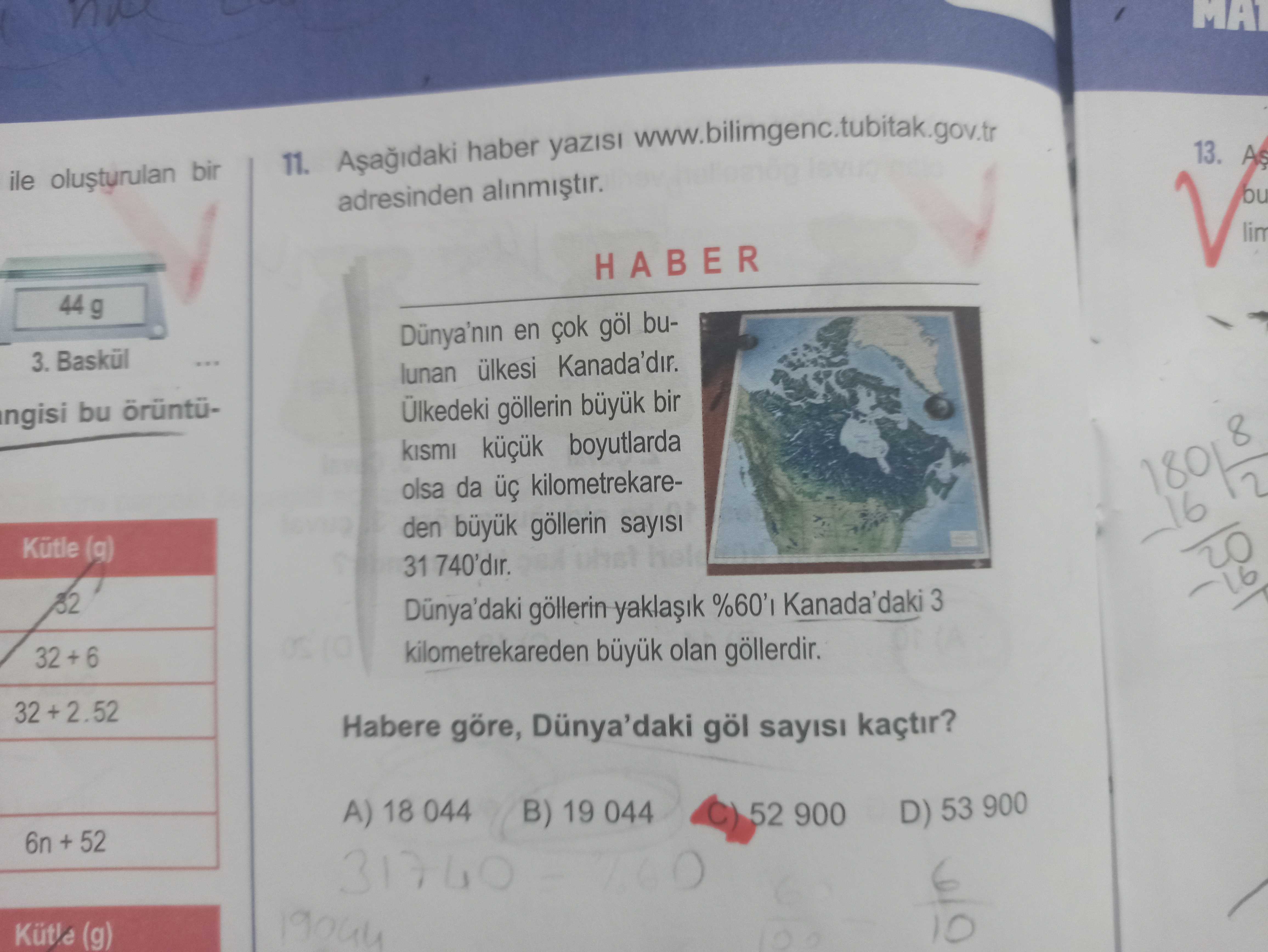 Aşağıdaki haber yazısı www.bilimgenc.tubitak.gov.tr adresinden alınmıştır. HABER Dünya'nın en çok