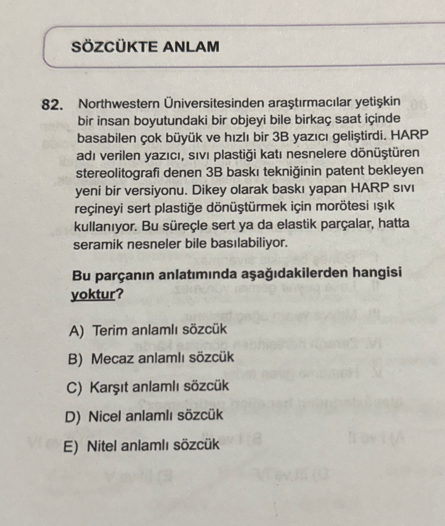 Northwestern Üniversitesinden araştırmacılar yetişkin bir insan boyutundaki bir objeyi bile birkaç