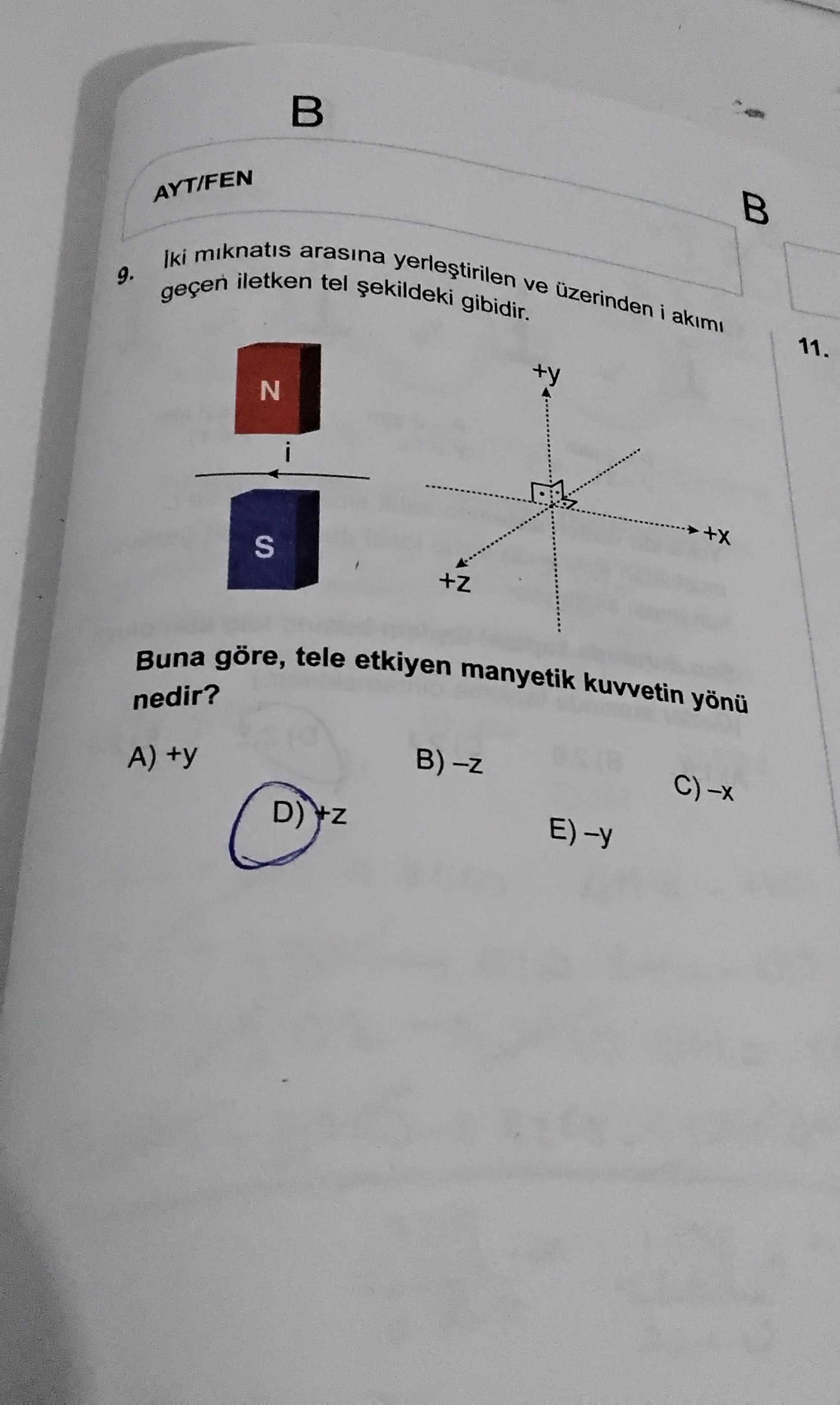 İki mıknatıs arasına yerleştirilen ve üzerinden i akımı geçen iletken tel şekildeki gibidir. Buna