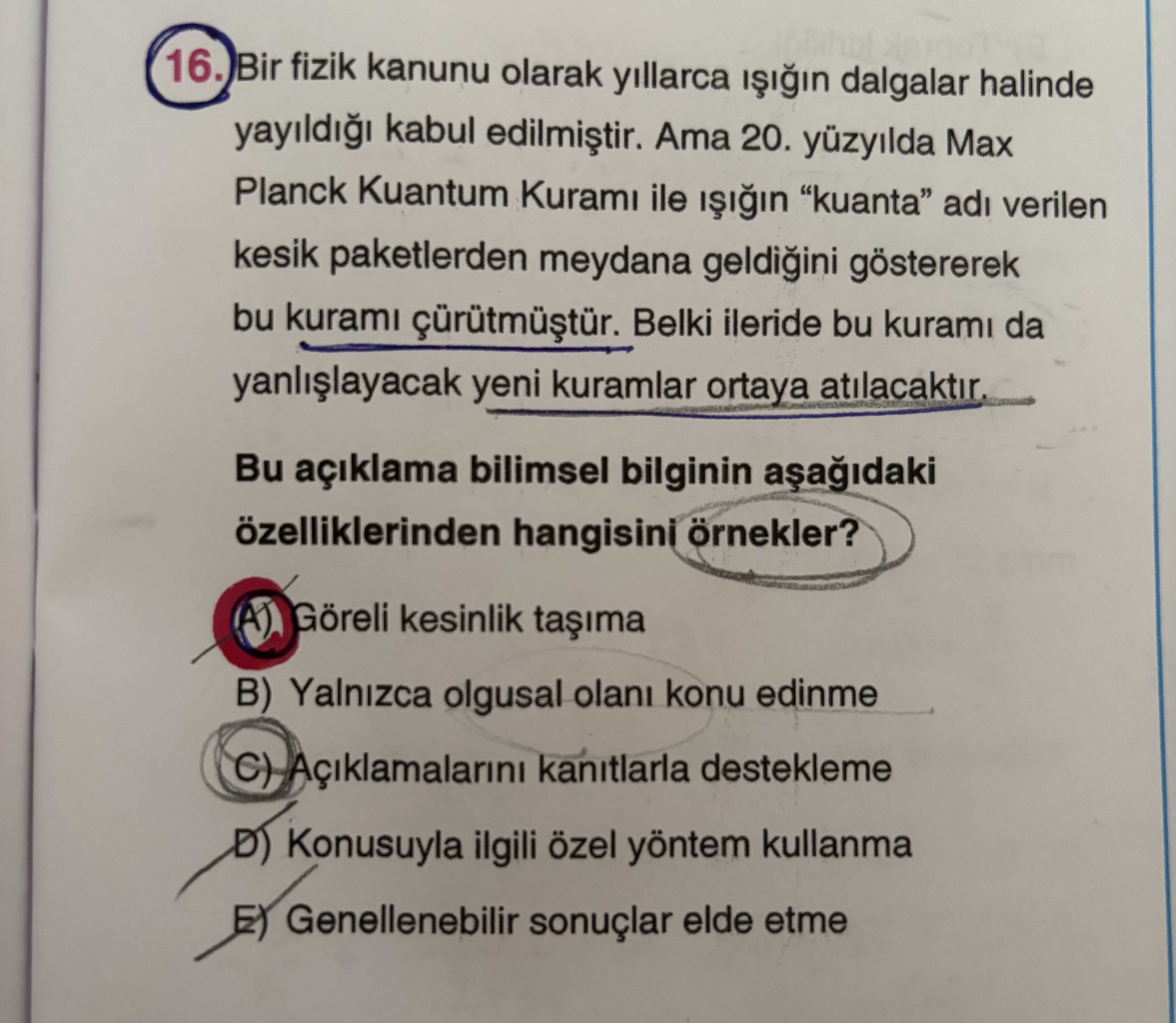 Bir fizik kanunu olarak yıllarca ışığın dalgalar halinde yayıldığı kabul edilmiştir. Ama 20