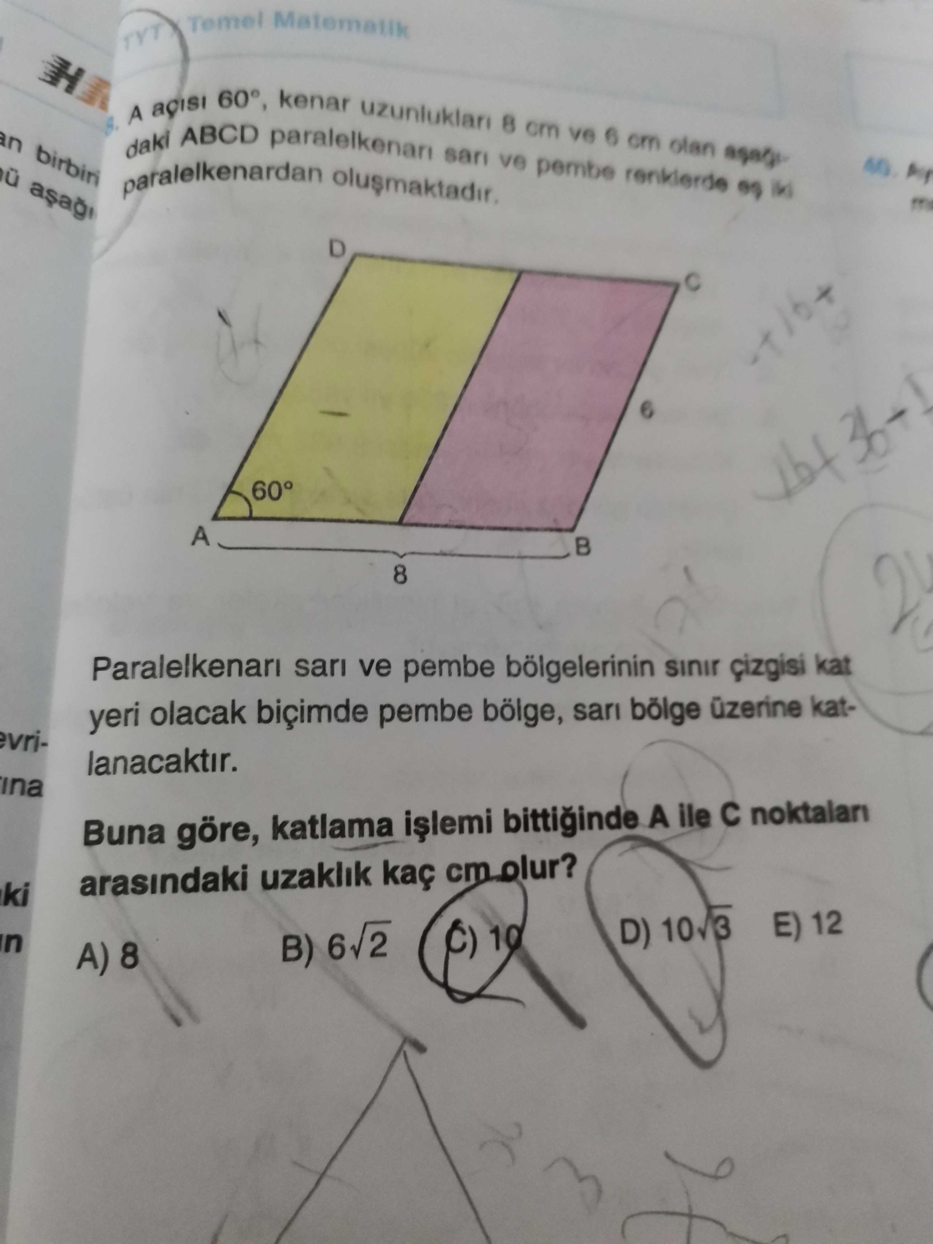 A açısı 60°, kenar uzunlukları 8 cm ve 6 cm olan aşağıdaki ABCD paralelkenarı sarı ve pembe