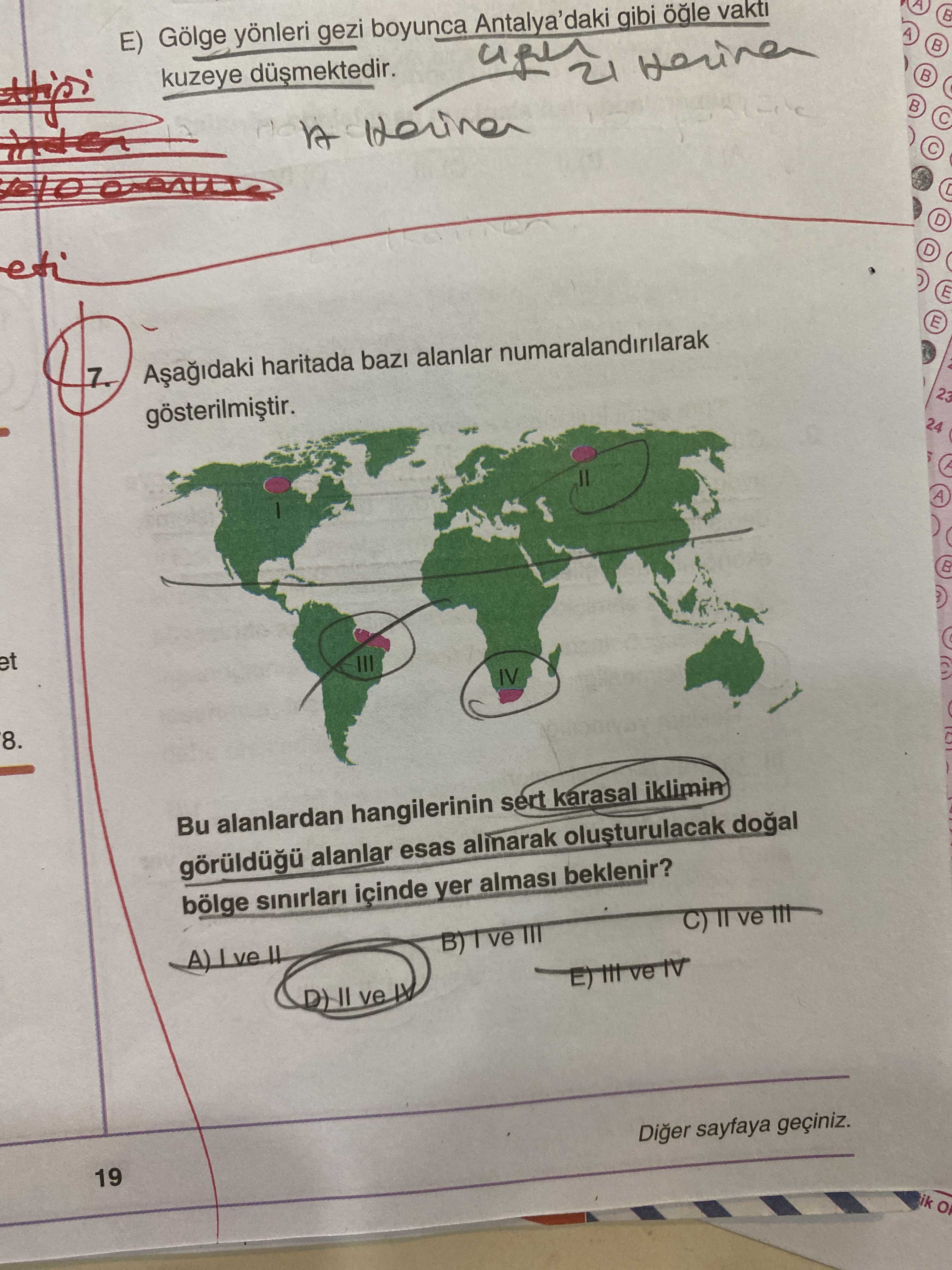 Aşağıdaki haritada bazı alanlar numaralandırılarak gösterilmiştir. Bu alanlardan hangilerinin sert
