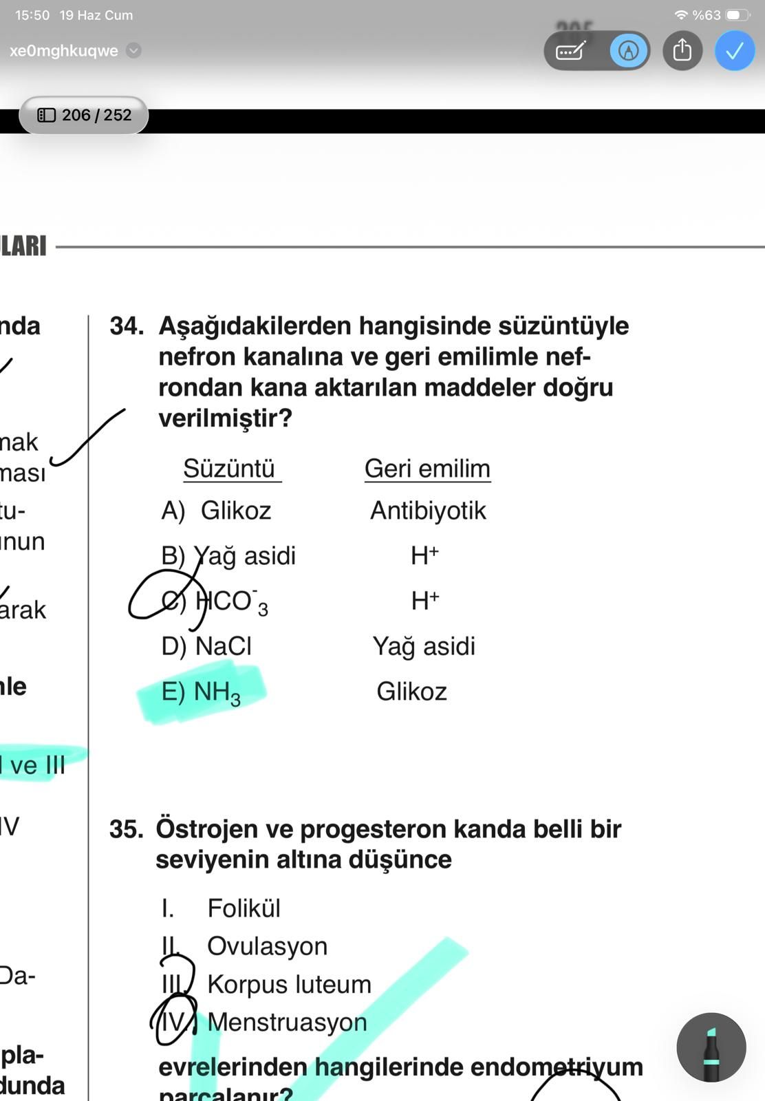 Aşağıdakilerden hangisinde süzüntüyle nefron kanalına ve geri emilimle nefrondan kana aktarılan