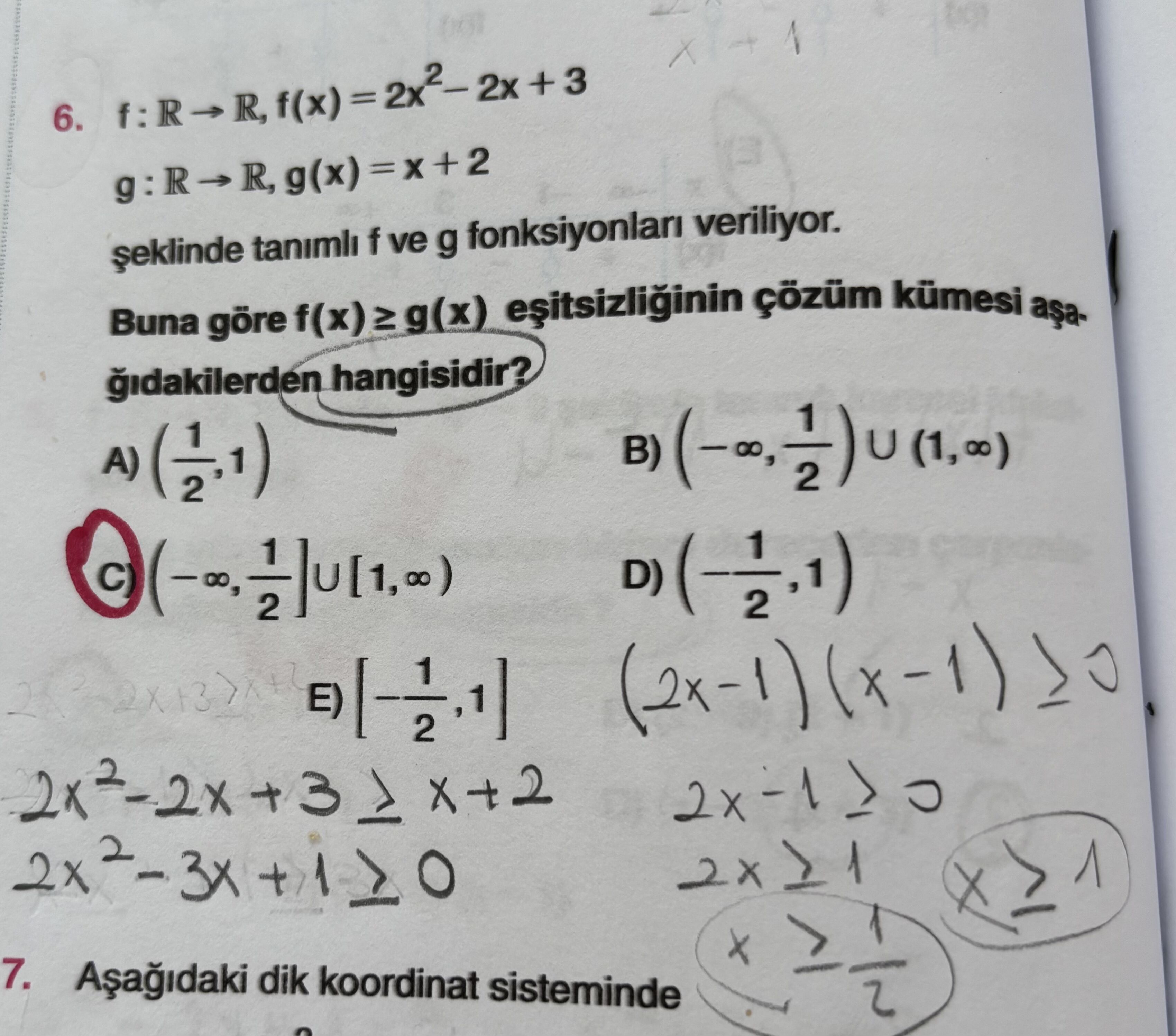 f : R → R, f(x) = 2x² - 2x + 3 g : R → R, g(x) = x + 2 şeklinde tanımlı f ve g fonksiyonları