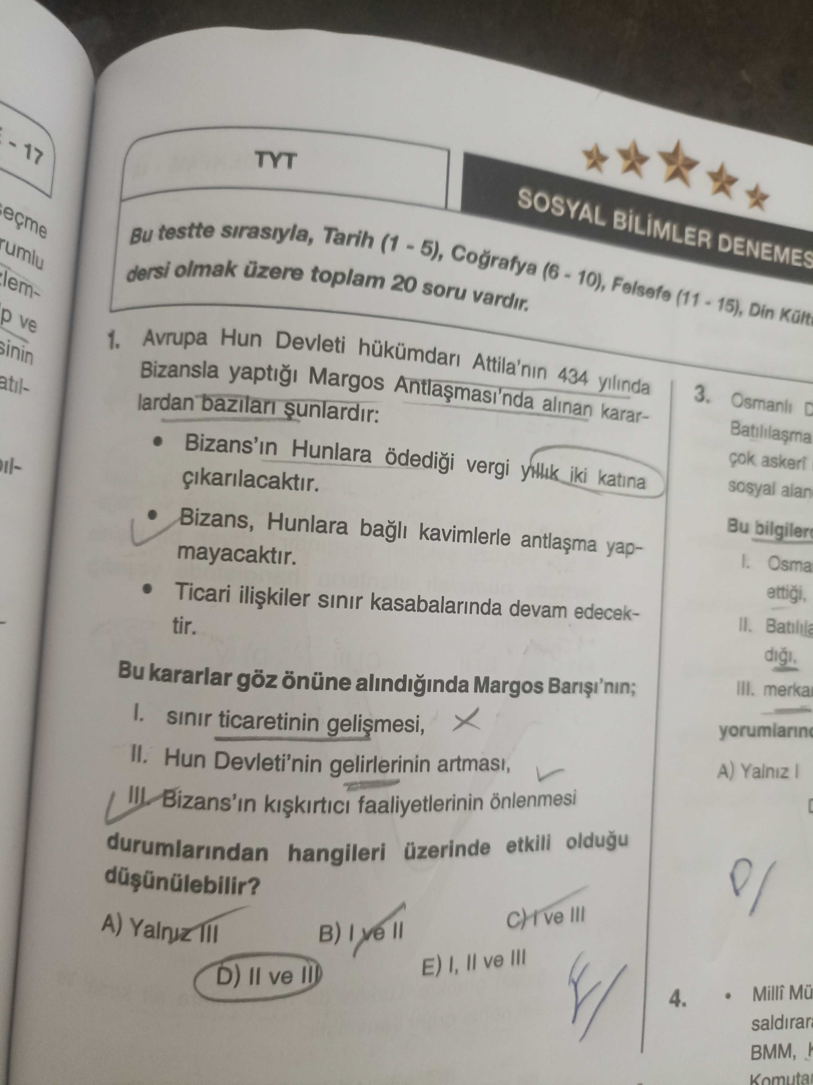 Avrupa Hun Devleti hükümdarı Attila'nın 434 yılında Bizansla yaptığı Margos Antlaşması'nda alınan