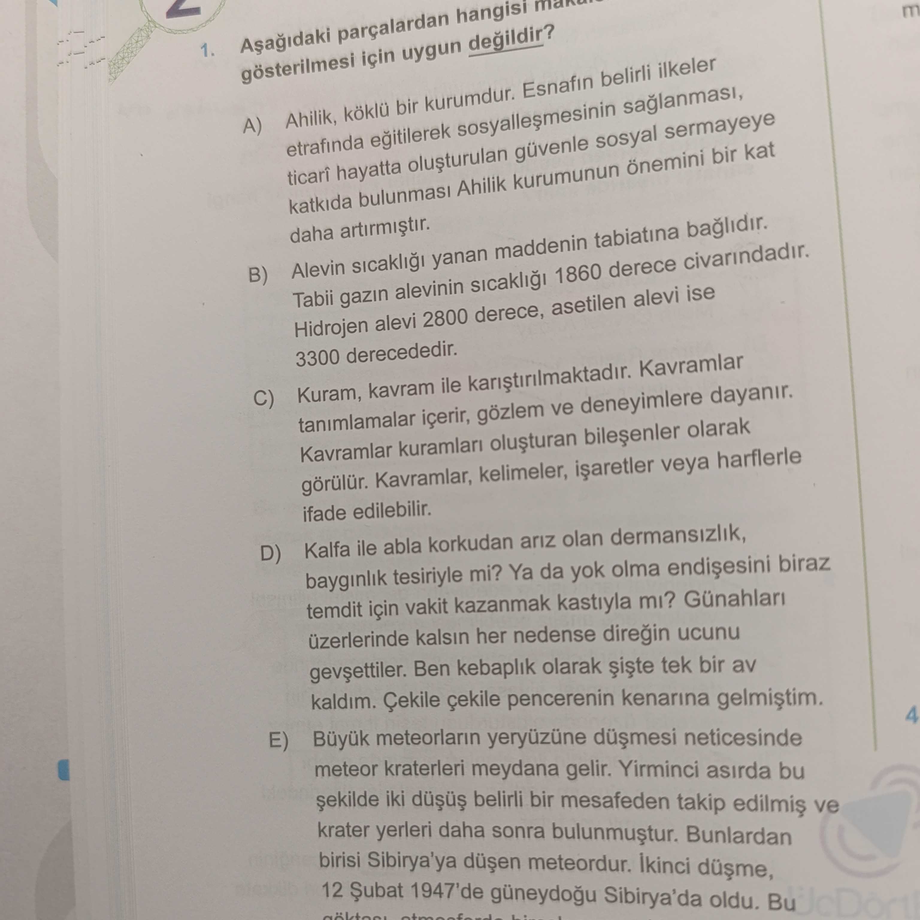Aşağıdaki parçalardan hangisi makale gösterilmesi için uygun değildir?