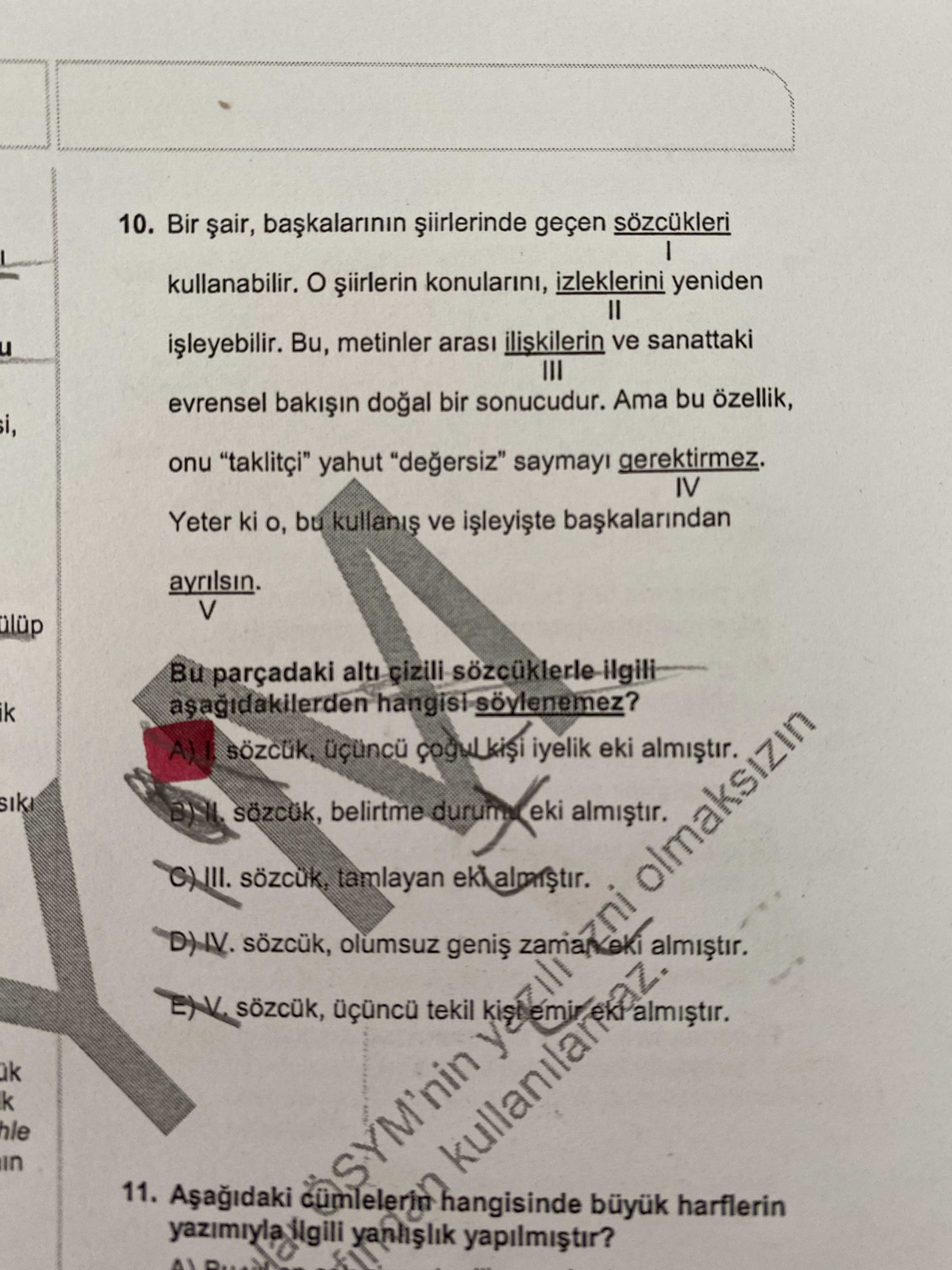 Bir şair, başkalarının şiirlerinde geçen sözcükleri I kullanabilir. O şiirlerin konularını