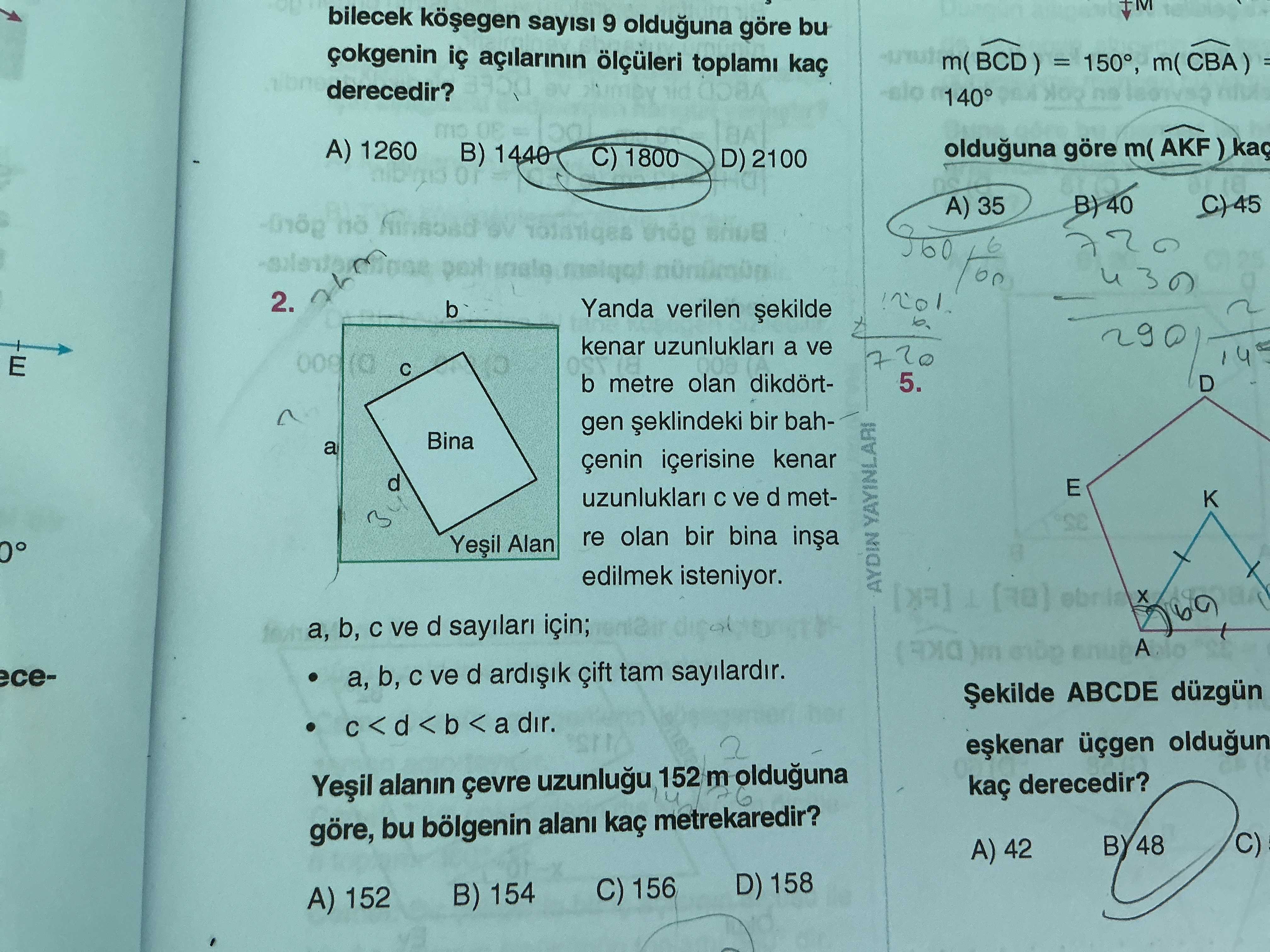 Yanda verilen şekilde kenar uzunlukları a ve b metre olan dikdörtgen şeklindeki bir bahçenin