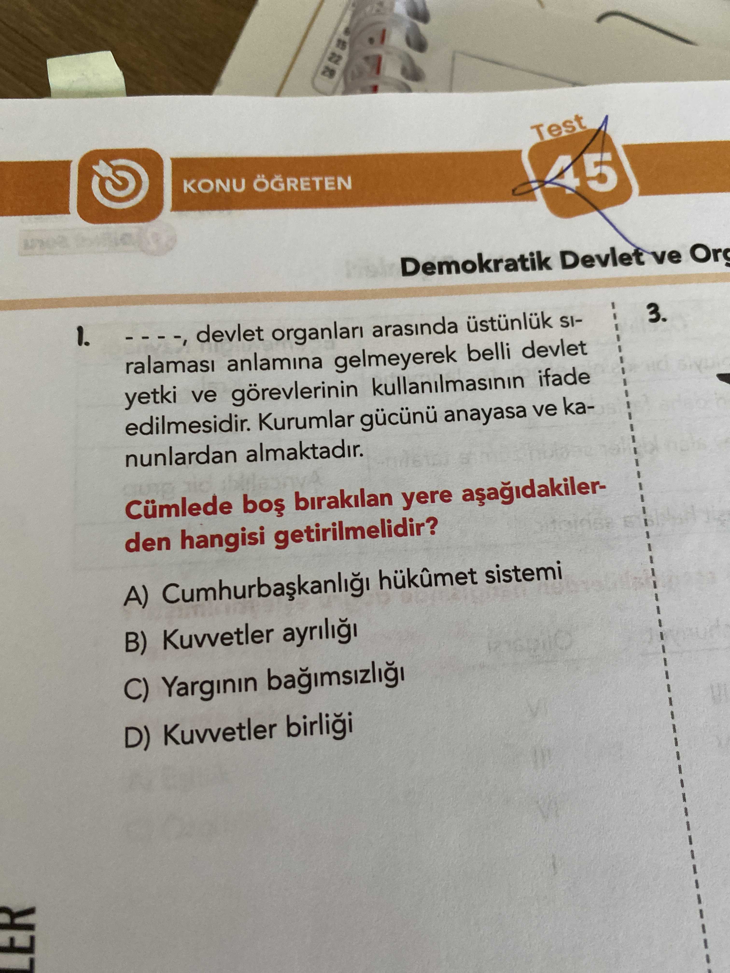 . ...., devlet organları arasında üstünlük sıralaması anlamına gelmeyerek belli devlet yetki ve