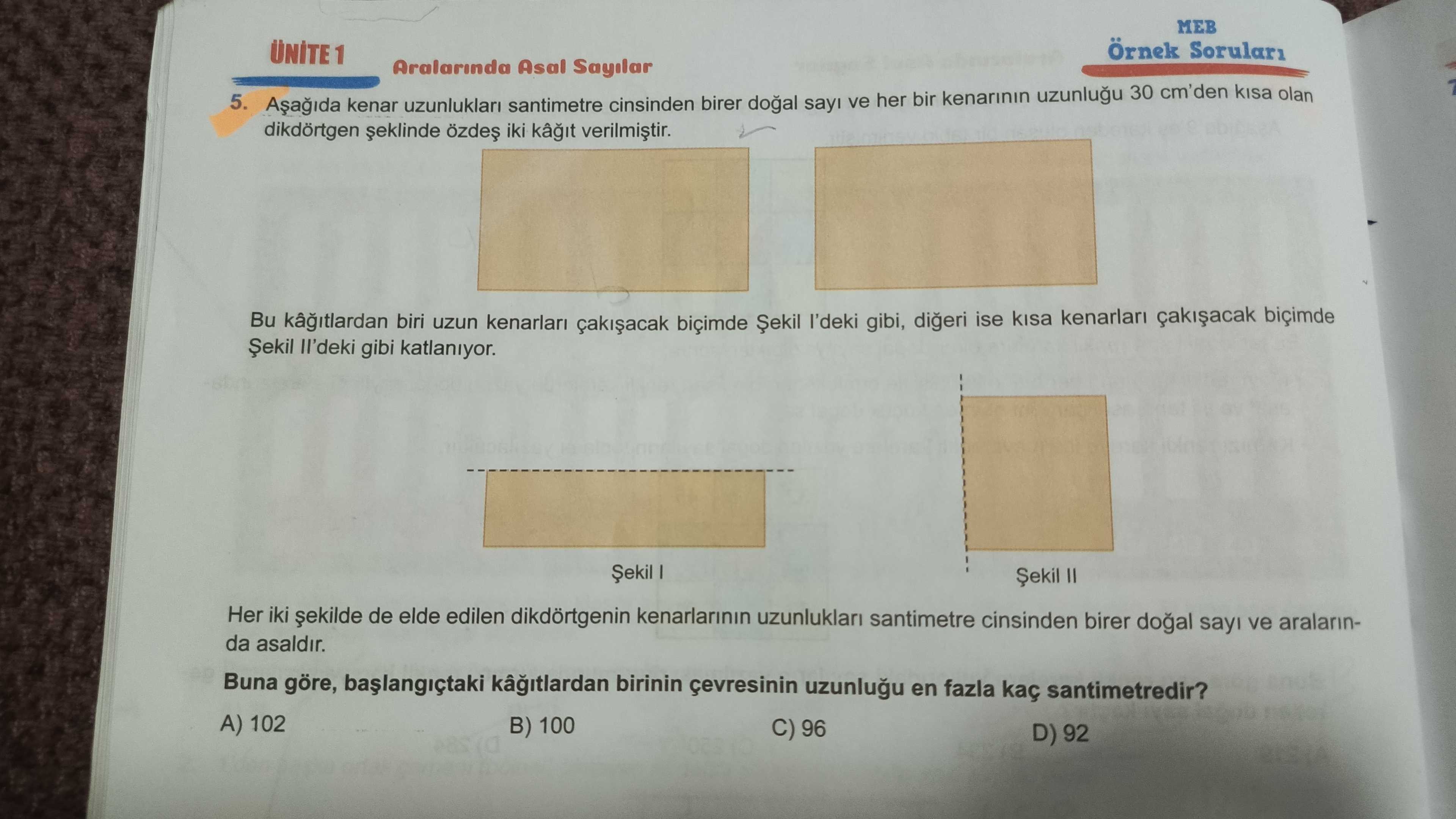 Aşağıda kenar uzunlukları santimetre cinsinden birer doğal sayı ve her bir kenarının uzunluğu 30