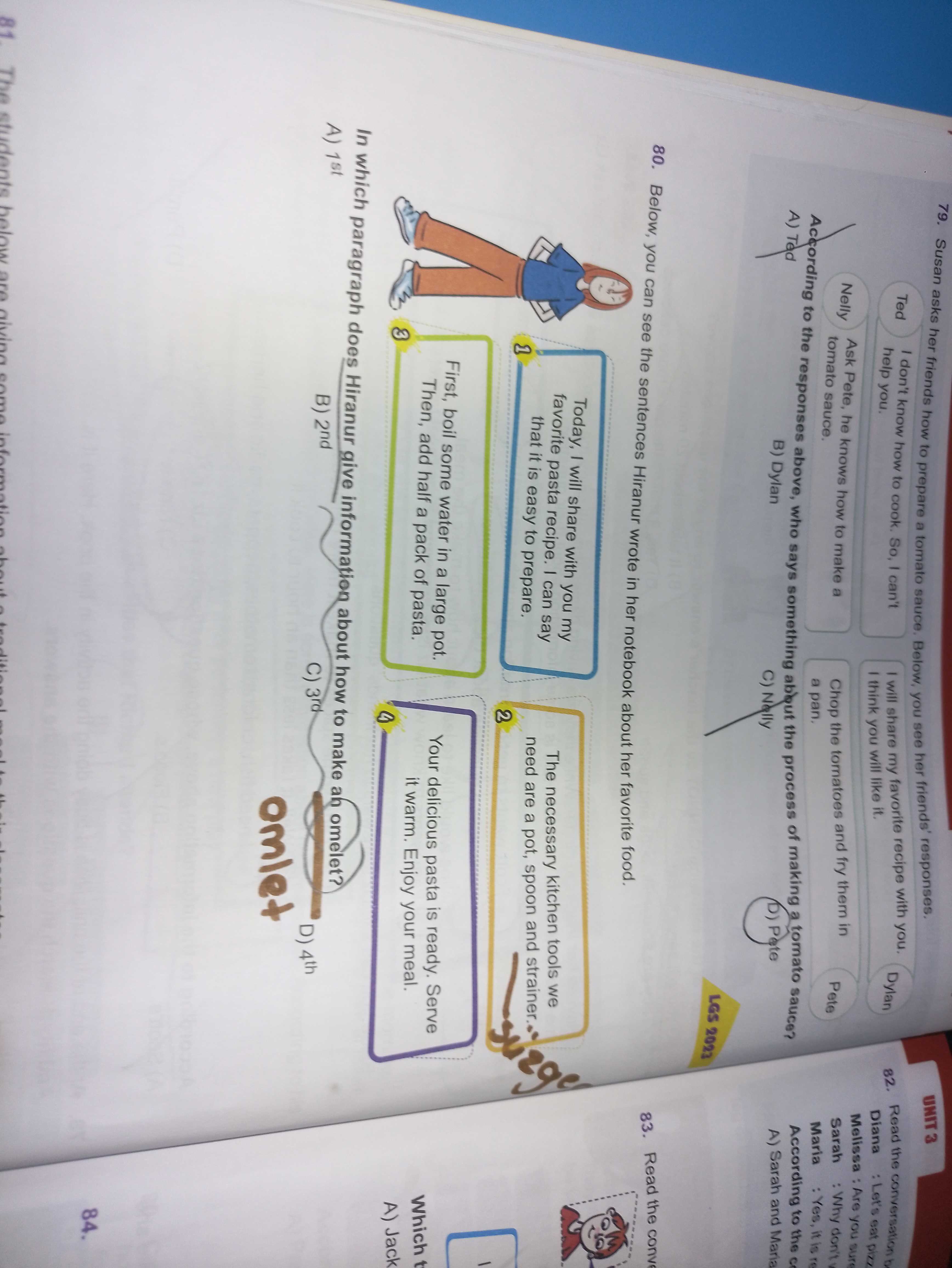 Below, you can see the sentences Hiranur wrote in her notebook about her favorite food. ① Today, I