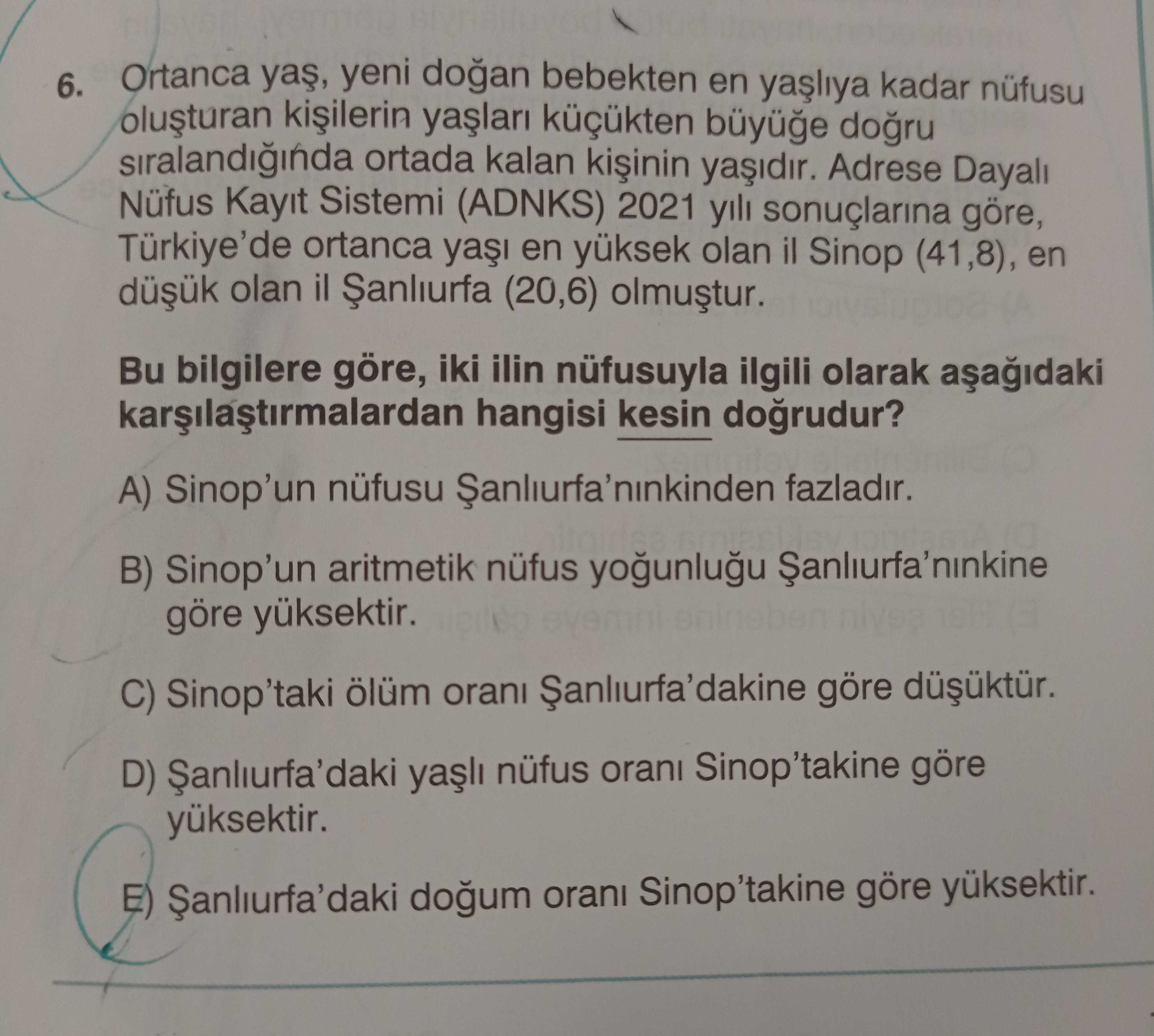 Ortanca yaş, yeni doğan bebekten en yaşlıya kadar nüfusu oluşturan kişilerin yaşları küçükten büyüğe
