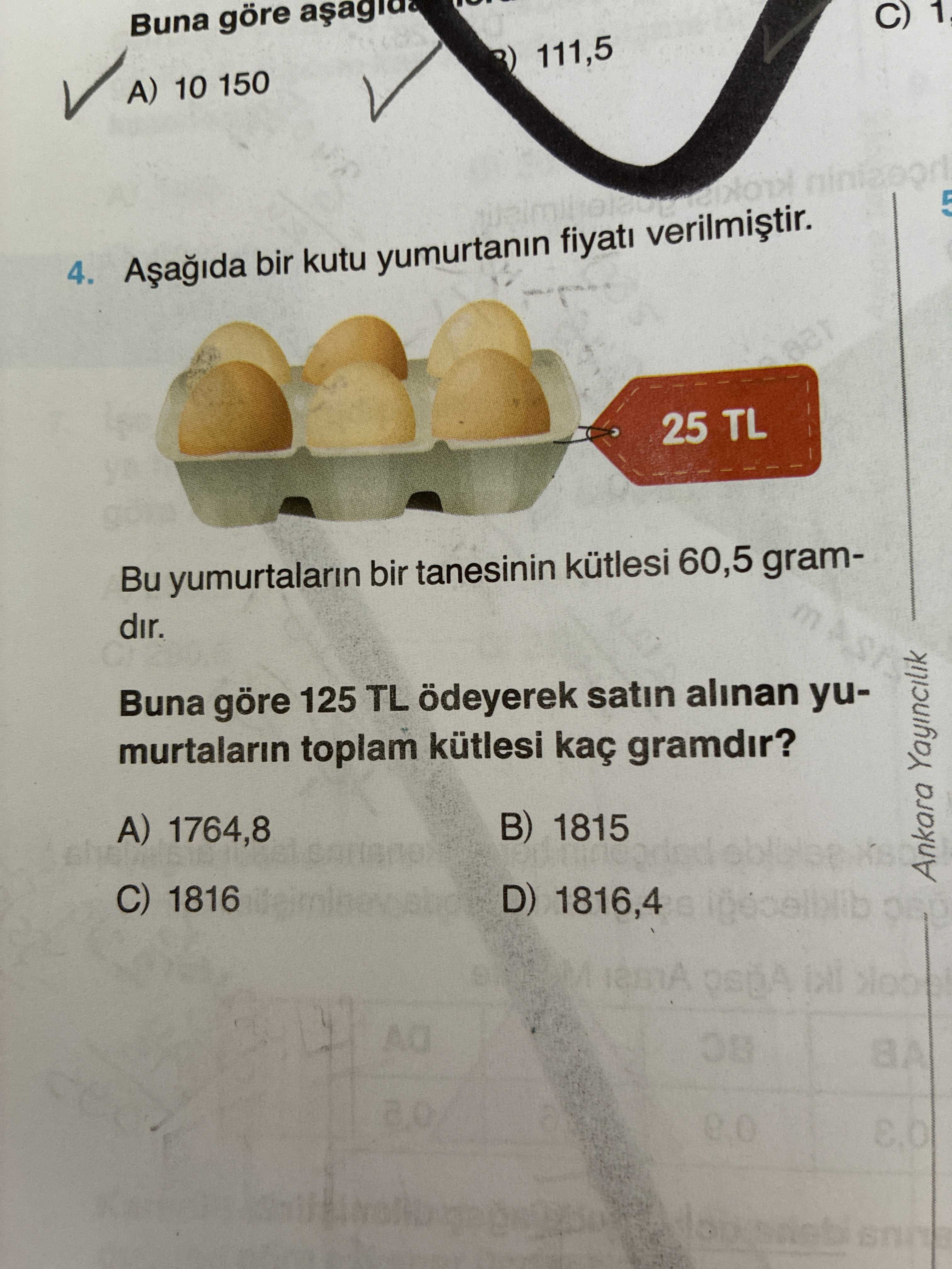 Aşağıda bir kutu yumurtanın fiyatı verilmiştir. Bu yumurtaların bir tanesinin kütlesi 60,5 gramdır