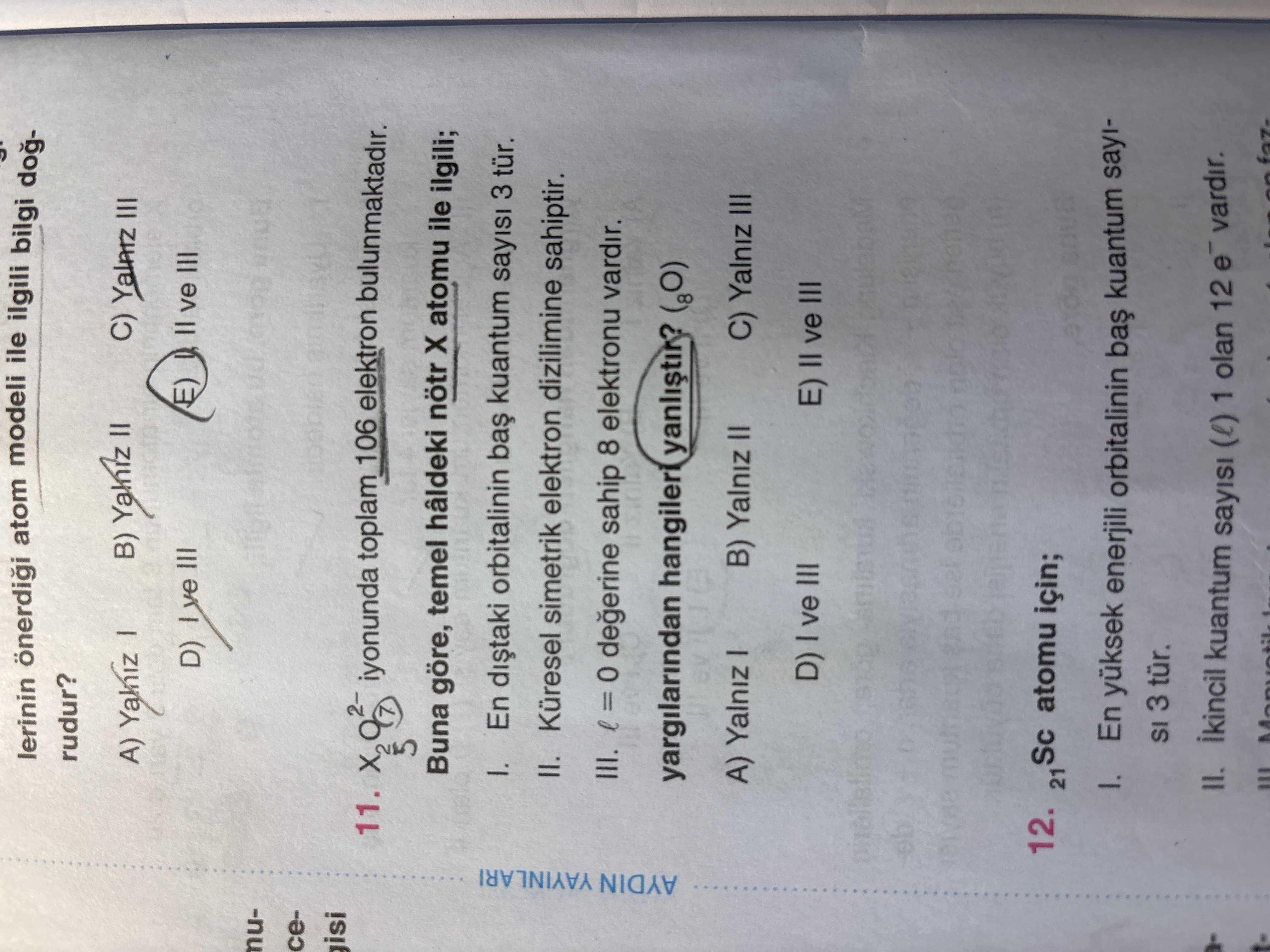 X₂O(7)²⁻ iyonunda toplam 106 elektron bulunmaktadır. Buna göre, temel hâldeki nötr X atomu ile