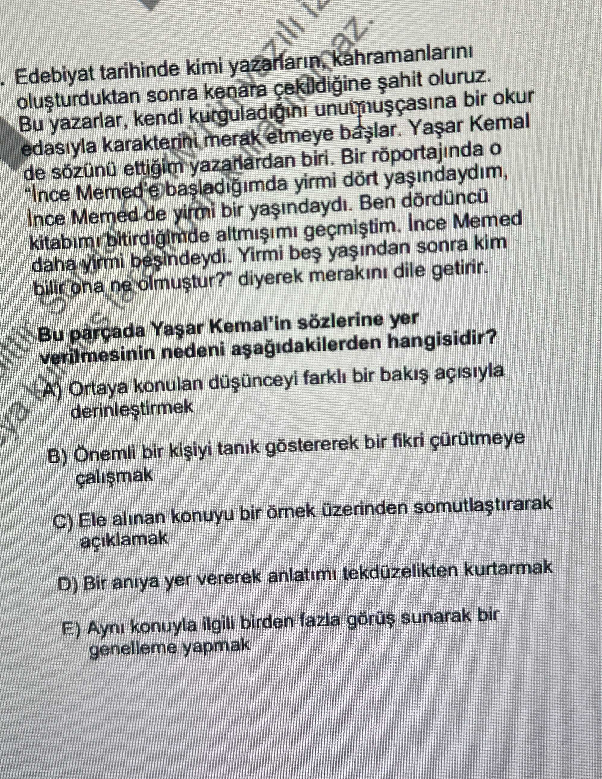 Edebiyat tarihinde kimi yazarların, kahramanlarını oluşturduktan sonra kenara çekildiğine şahit