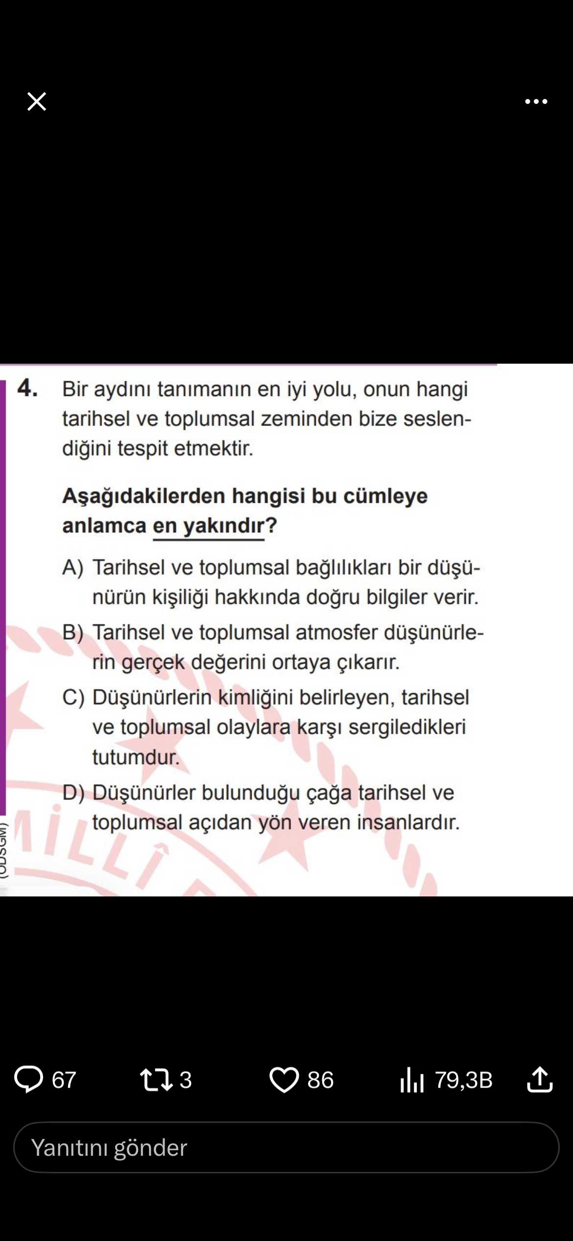 Bir aydını tanımanın en iyi yolu, onun hangi tarihsel ve toplumsal zeminden bize seslendiğini tespit