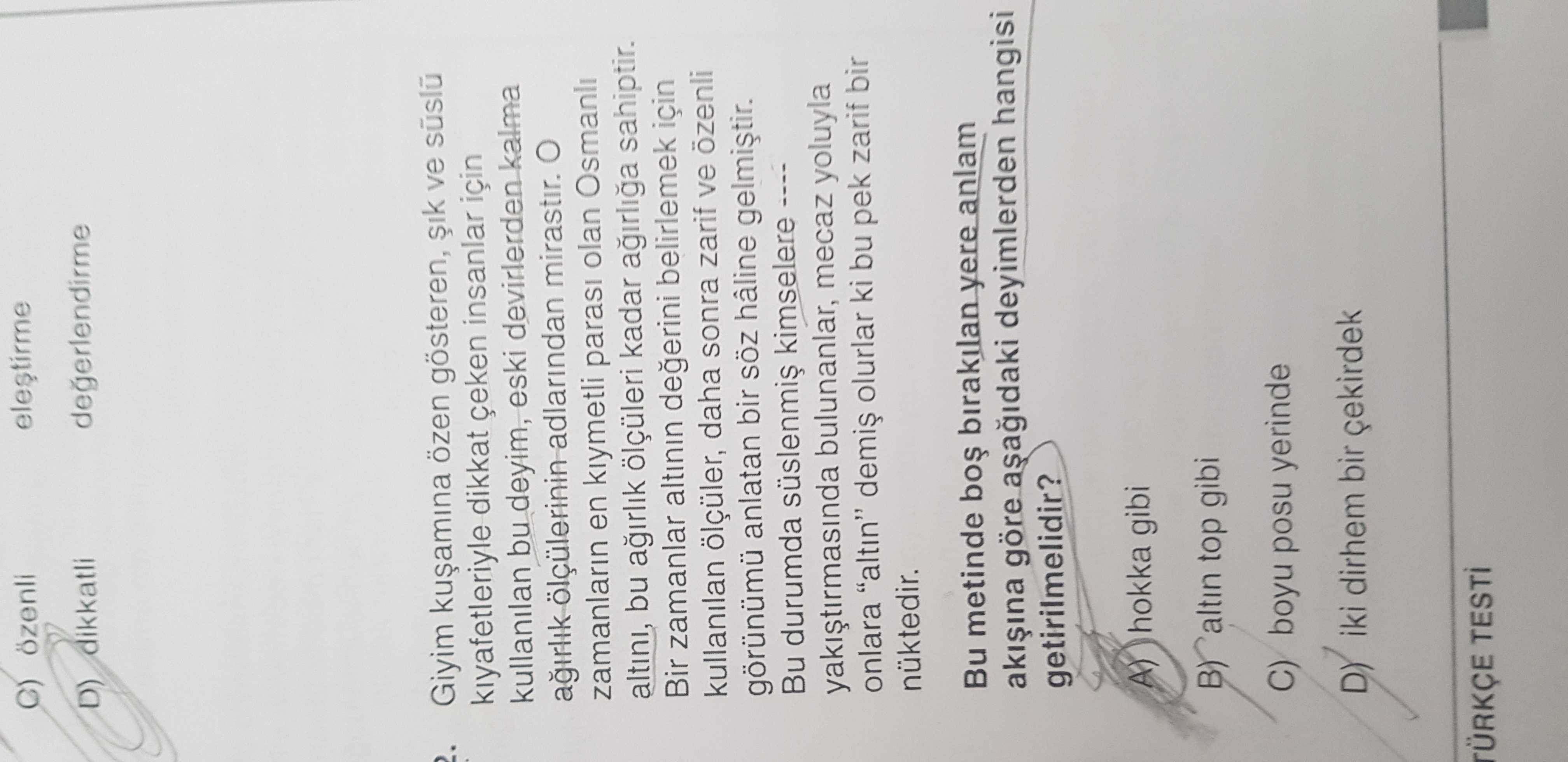 Giyim kuşamına özen gösteren, şık ve süslü kıyafetleriyle dikkat çeken insanlar için kullanılan bu