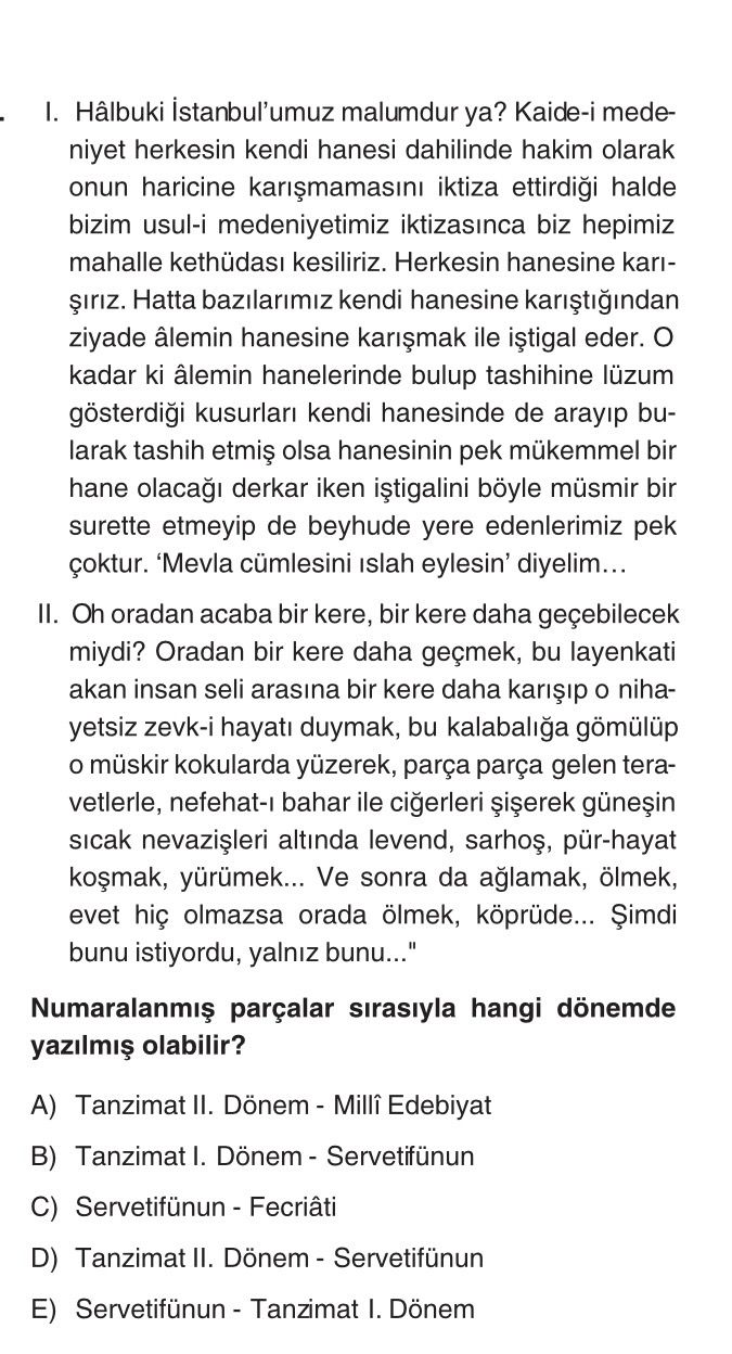 I. Hâlbuki İstanbul'umuz malumdur ya? Kaide-i medeniyet herkesin kendi hanesi dahilinde hakim olarak
