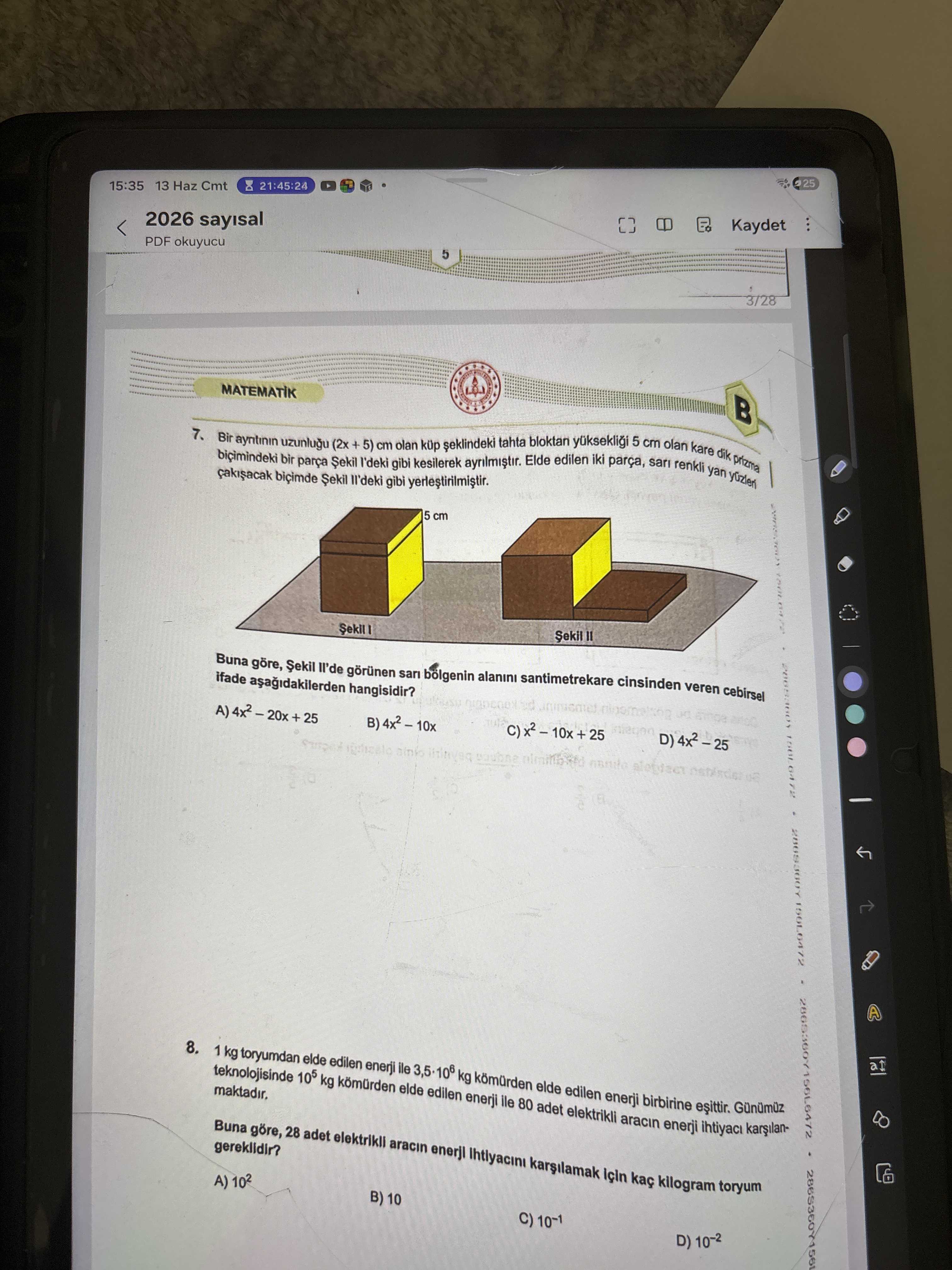 Bir aynıtının uzunluğu (2x + 5) cm olan küp şeklindeki tahta blokları yüksekliği 5 cm olan kare dik