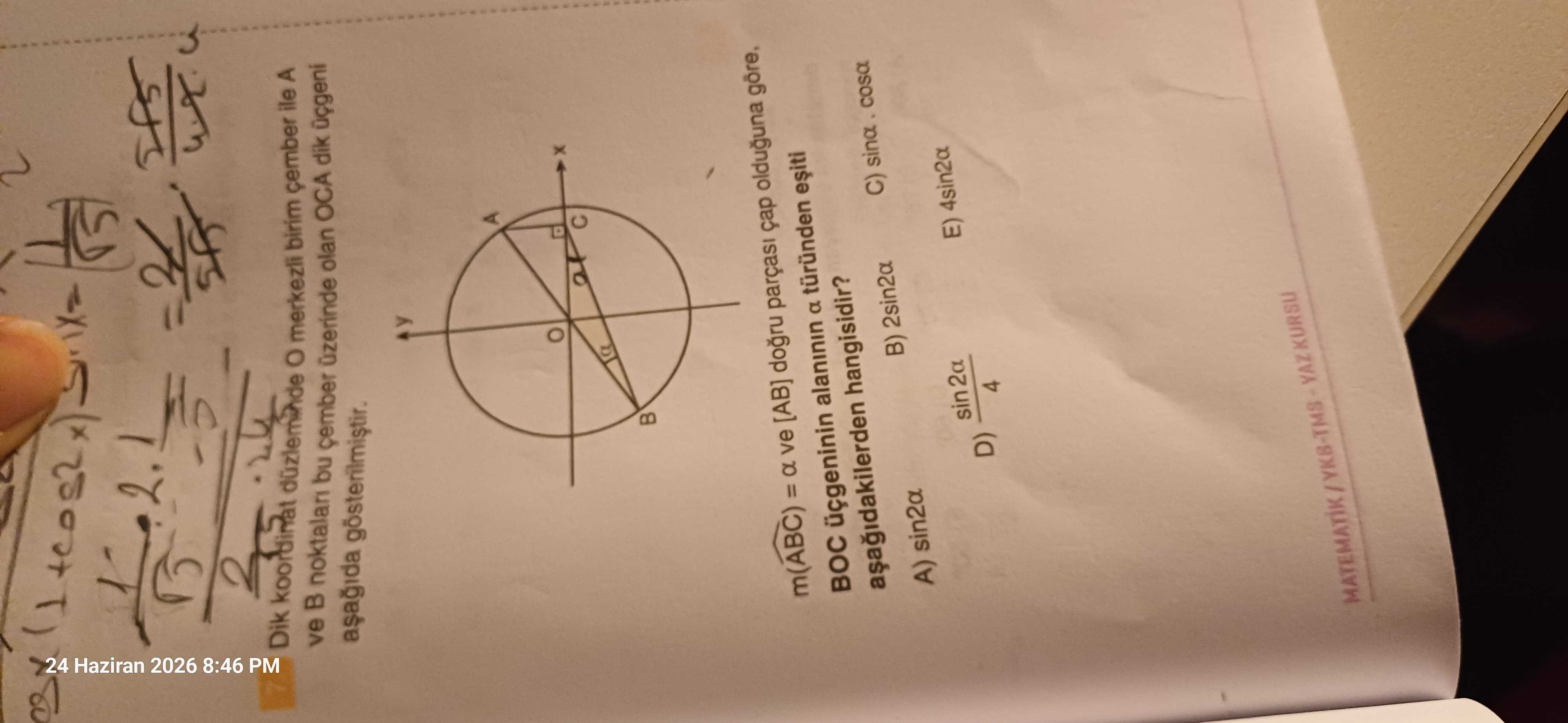 Dik koordinat düzleminde O merkezli birim çember ile A ve B noktaları bu çember üzerinde olan OCA