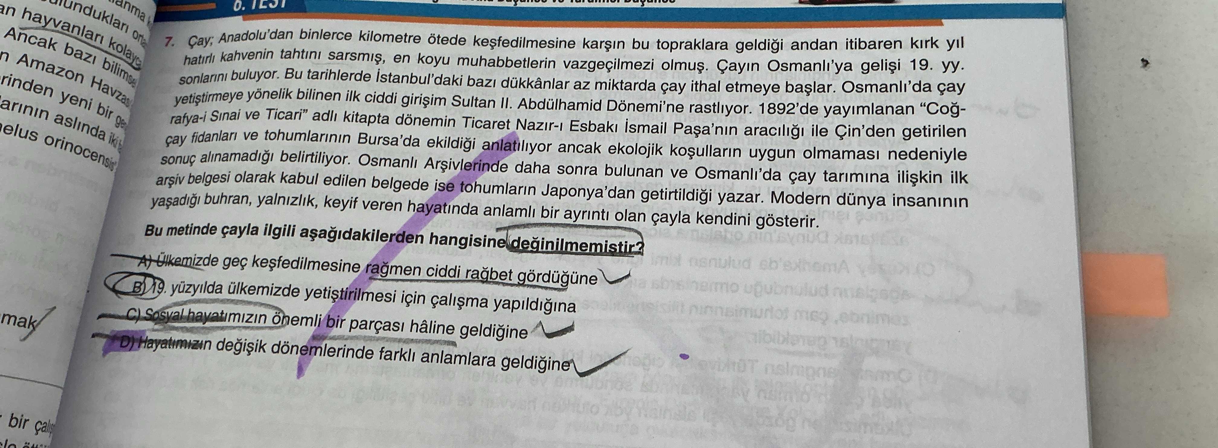 Çay; Anadolu'dan binlerce kilometre ötede keşfedilmesine karşın bu topraklara geldiği andan itibaren