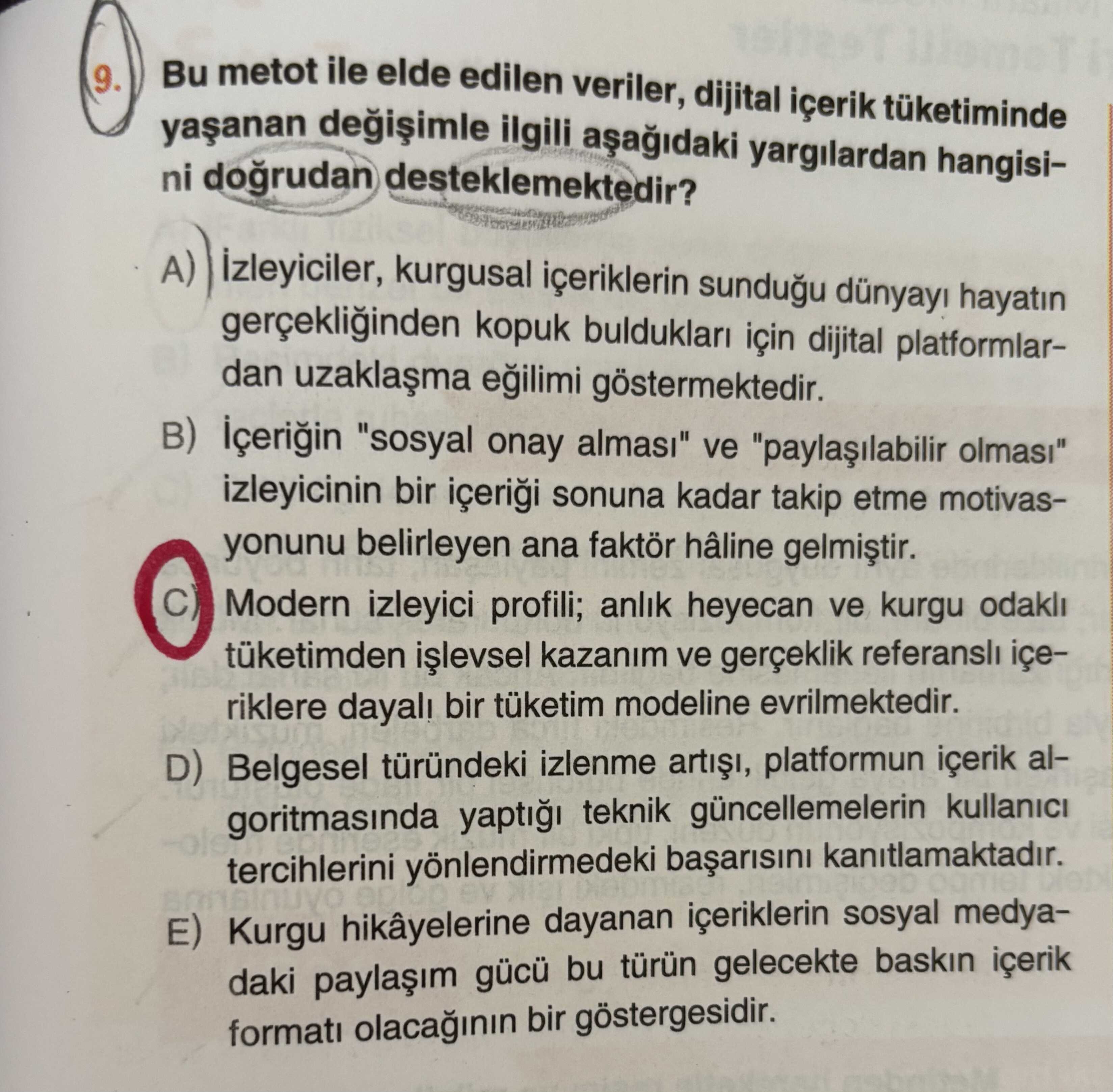 9-10. soruları aşağıdaki parçaya göre cevaplayınız. Senaryo: Bir dijital içerik platformu, kullanıcılarının izleme